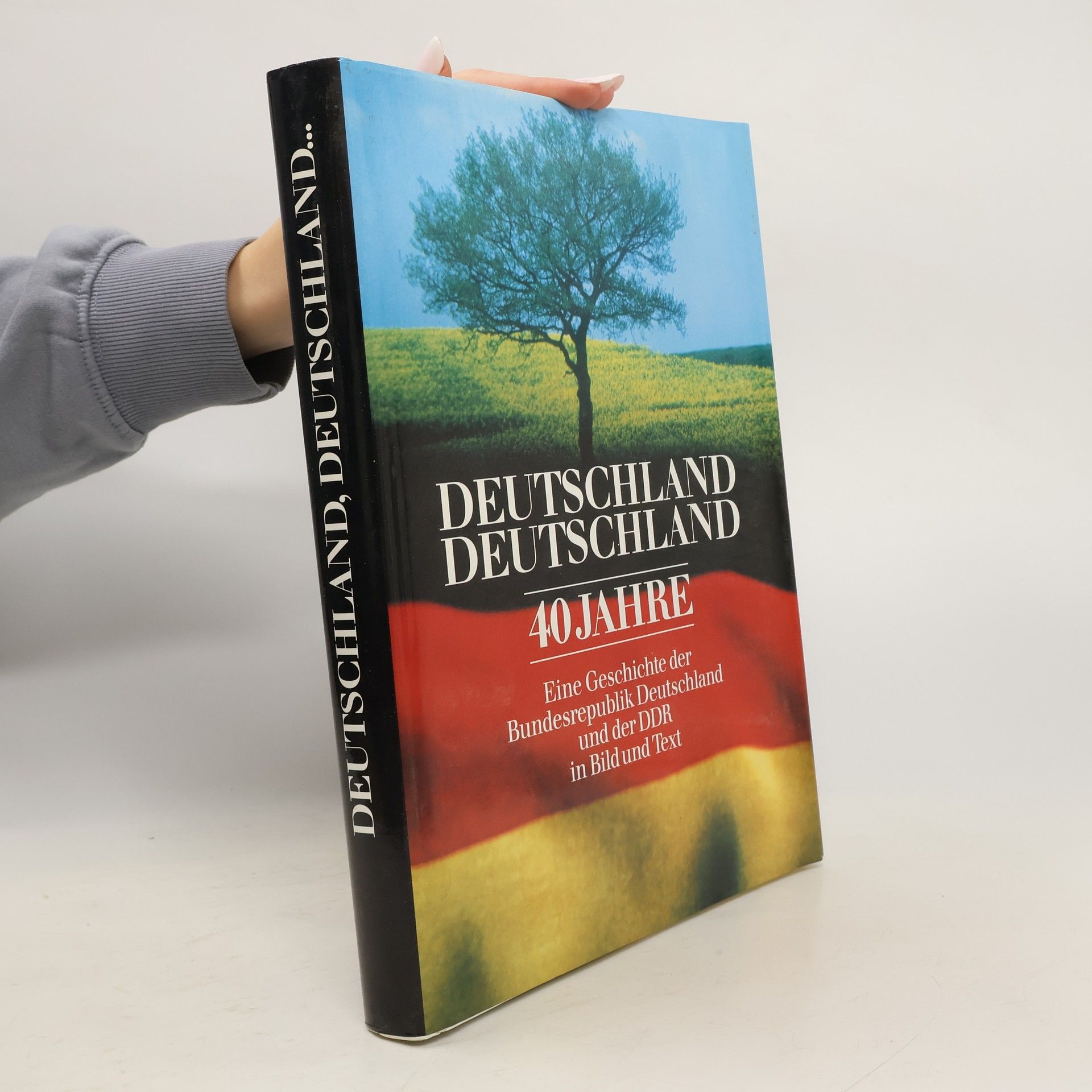 Autorenkollektiv Deutschland. Deutschland. 40 Jahre