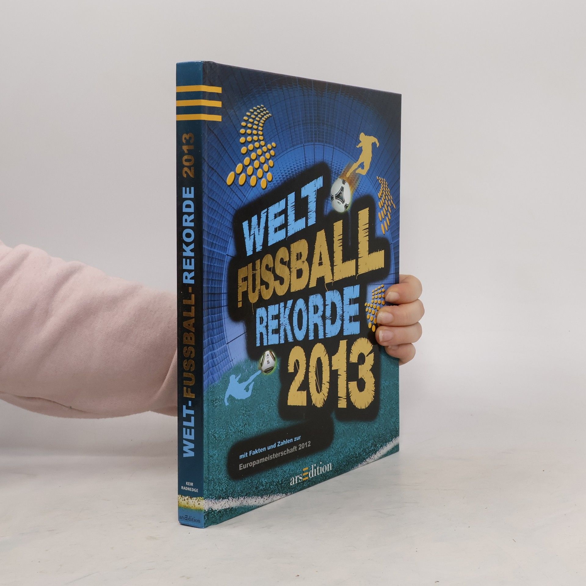 Keir Radnedge Welt-Fußball-Rekorde 2013