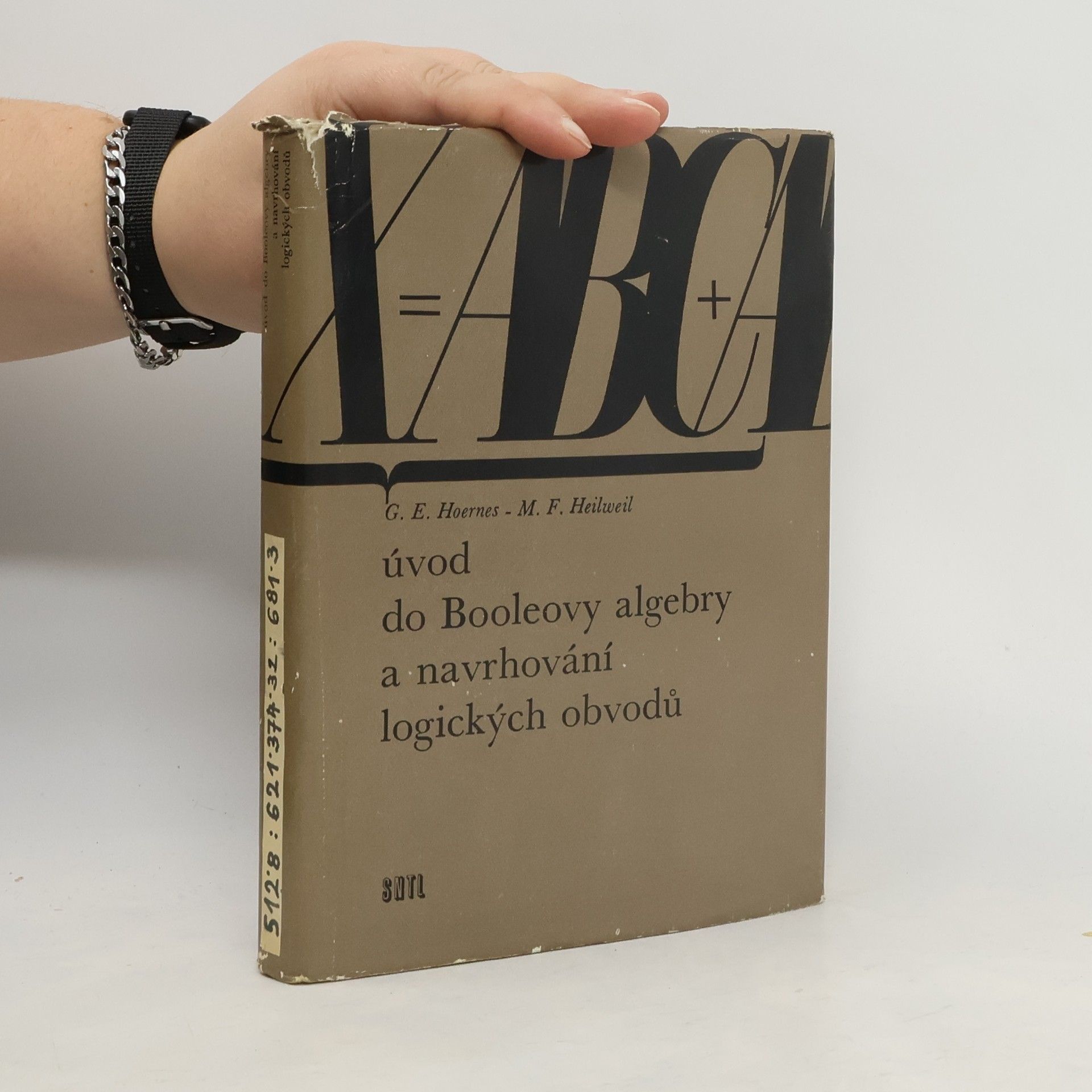 Autorenkollektiv Úvod do Booleovy algebry a navrhování logistických obvodů