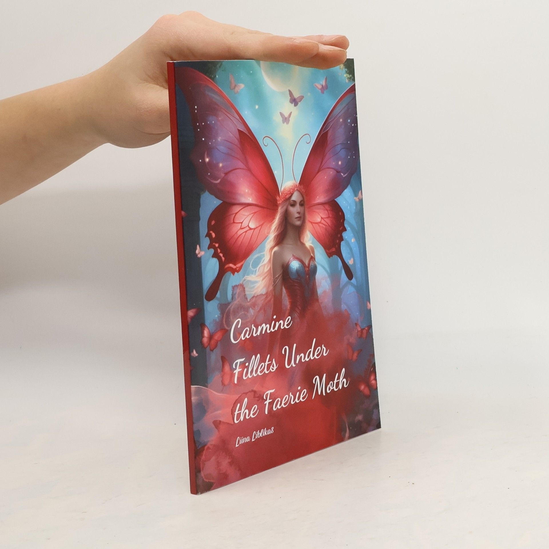 Liina Liblikas Carmine Fillets Under the Faerie Moth