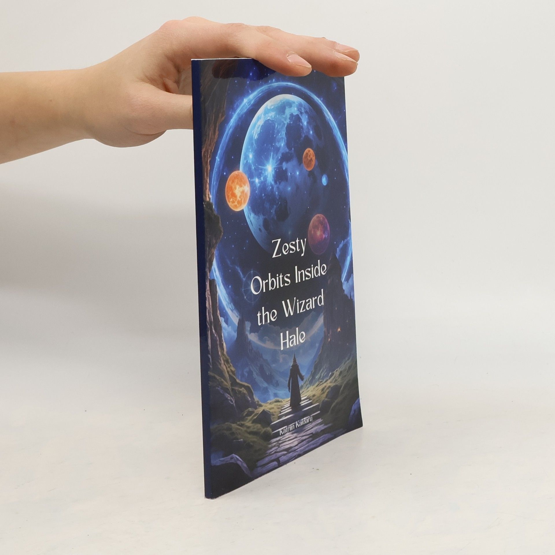 Kätriin Kaldaru Zesty Orbits Inside the Wizard Hale