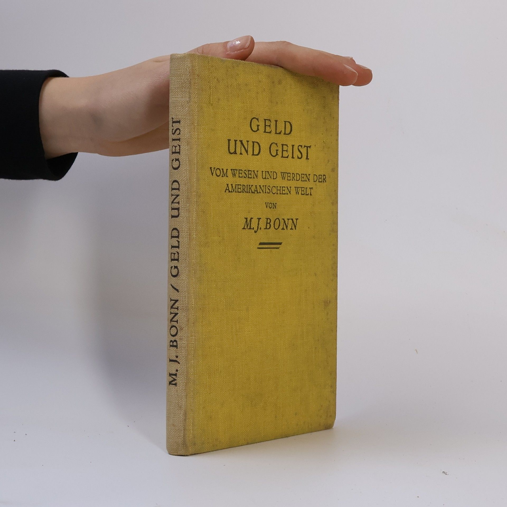 M.J. Bonn Geld und Geist