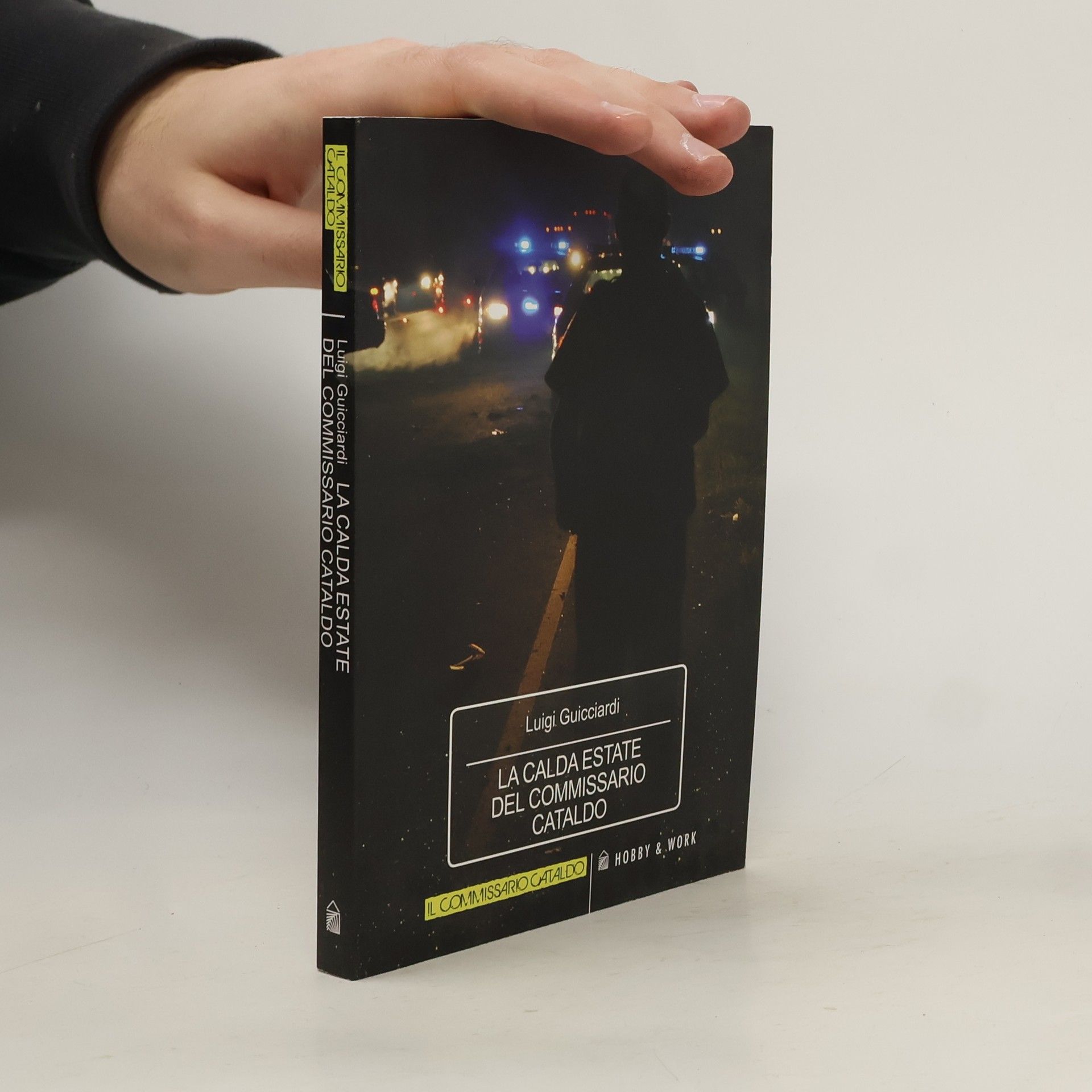 Luigi Guicciardi Il Commissario Cataldo: La calda estate del commissario Cataldo