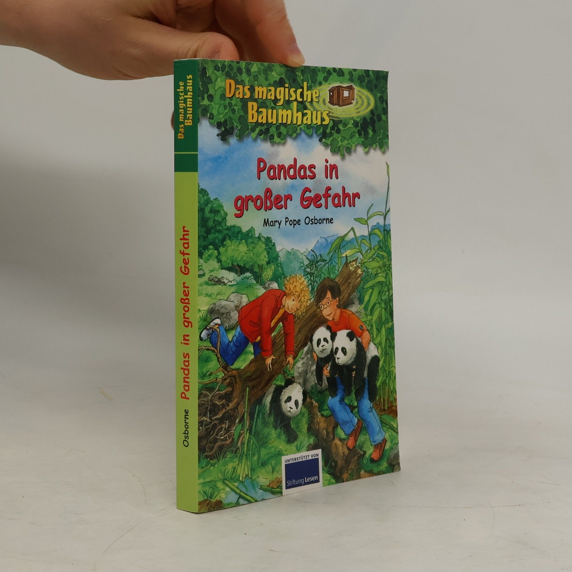 Mary Pope Osborne Das magische Baumhaus. Pandas in großer Gefahr