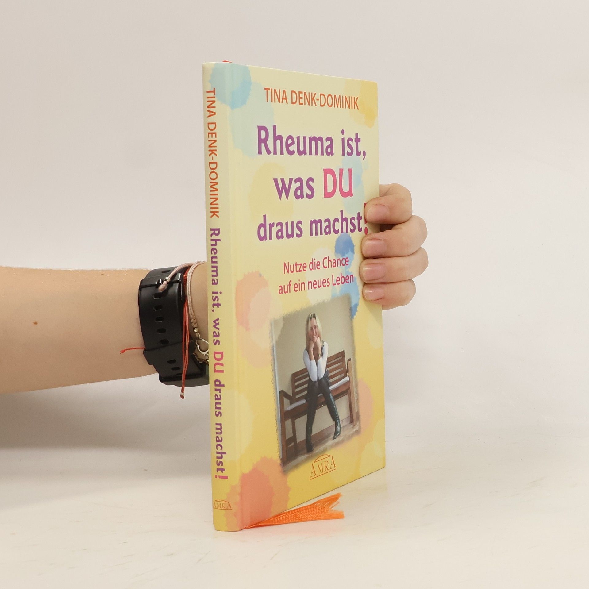 Rheuma ist, was Du draus machst!