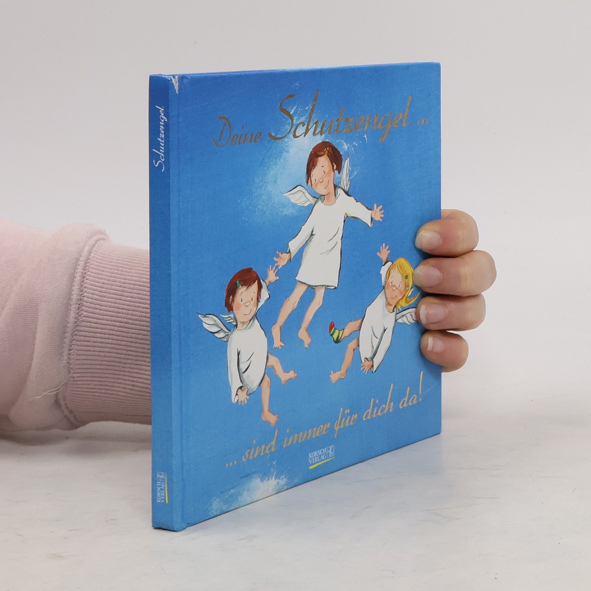 Autorenkollektiv Deine Schutzengel ...