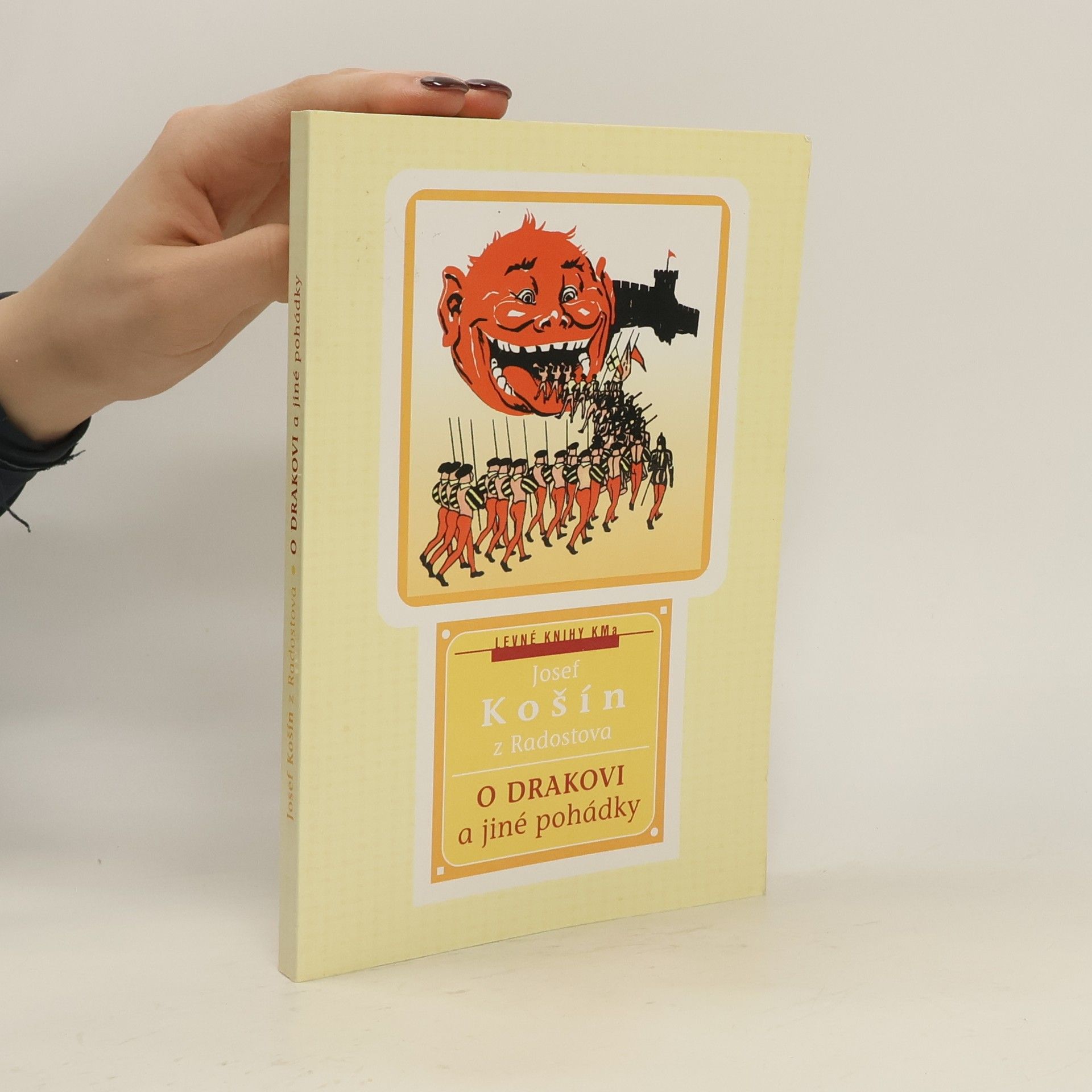 Josef Košín z. Radostova O drakovi a jiné pohádky