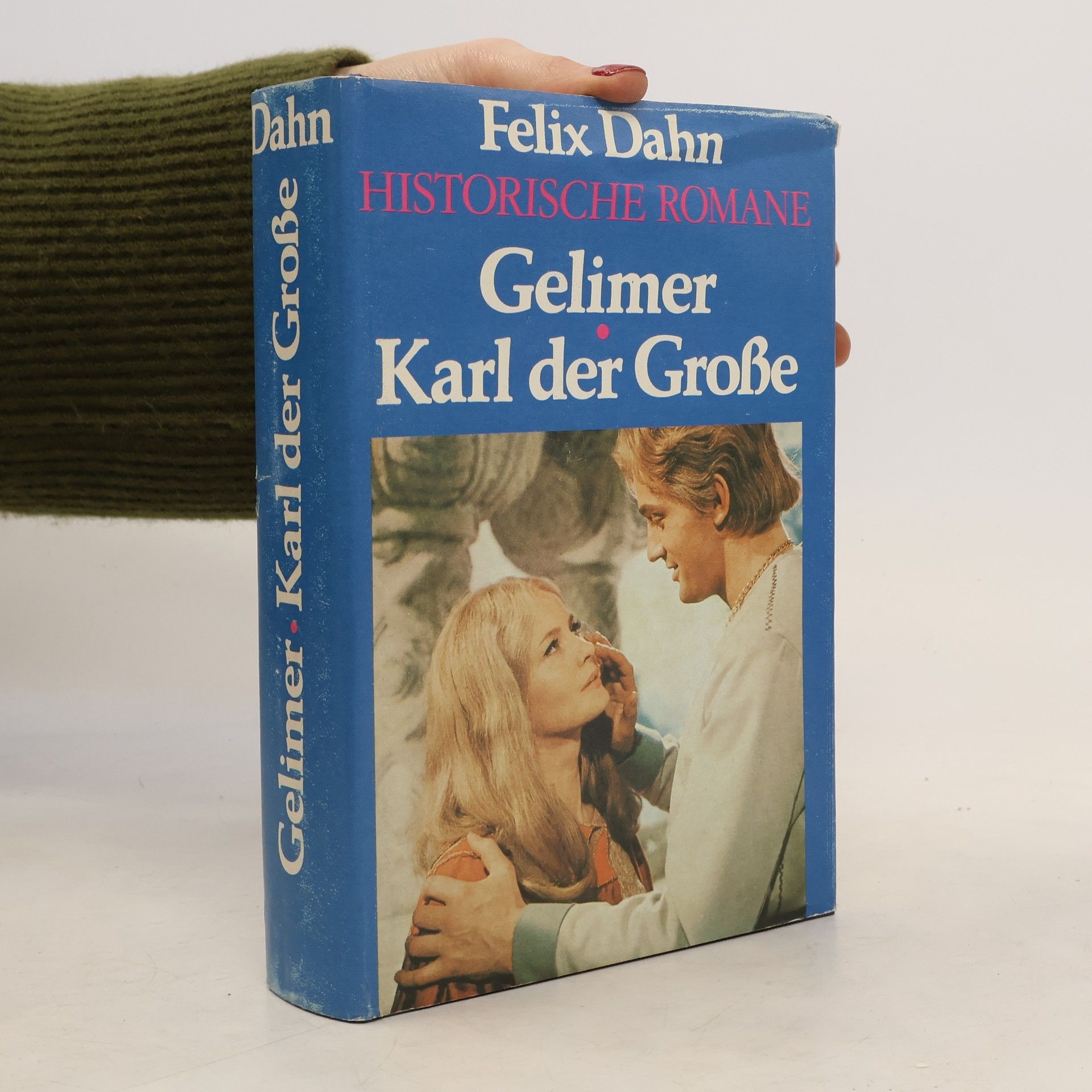 Felix Dahn Gelimer. Karl der Grosse