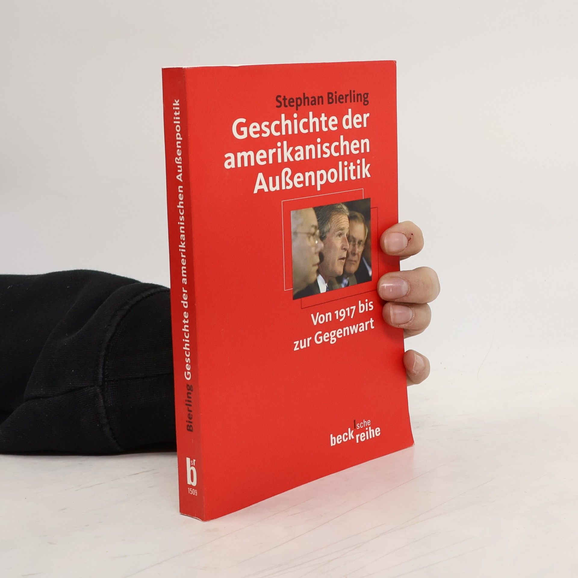 Stephan G. Bierling Geschichte der amerikanischen Aussenpolitik