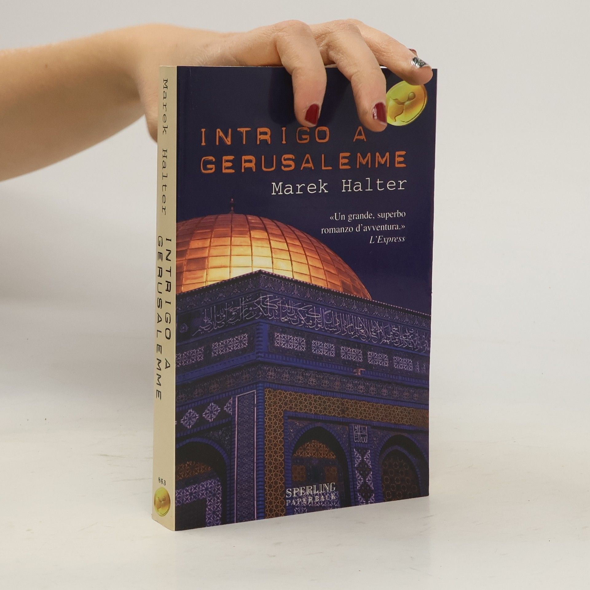 Marek Halter Intrigo a Gerusalemme