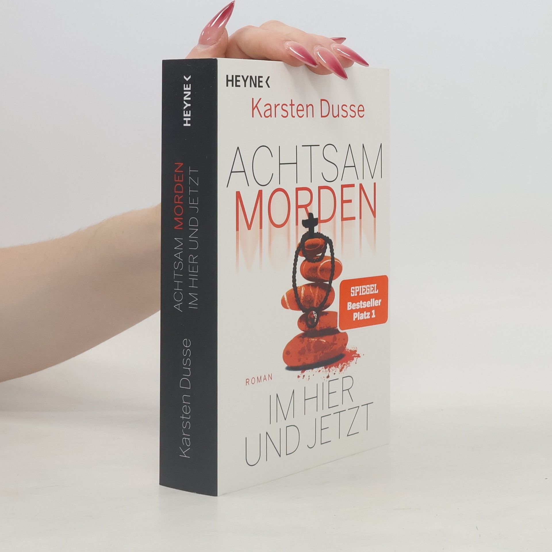 Karsten Dusse Achtsam morden im Hier und Jetzt