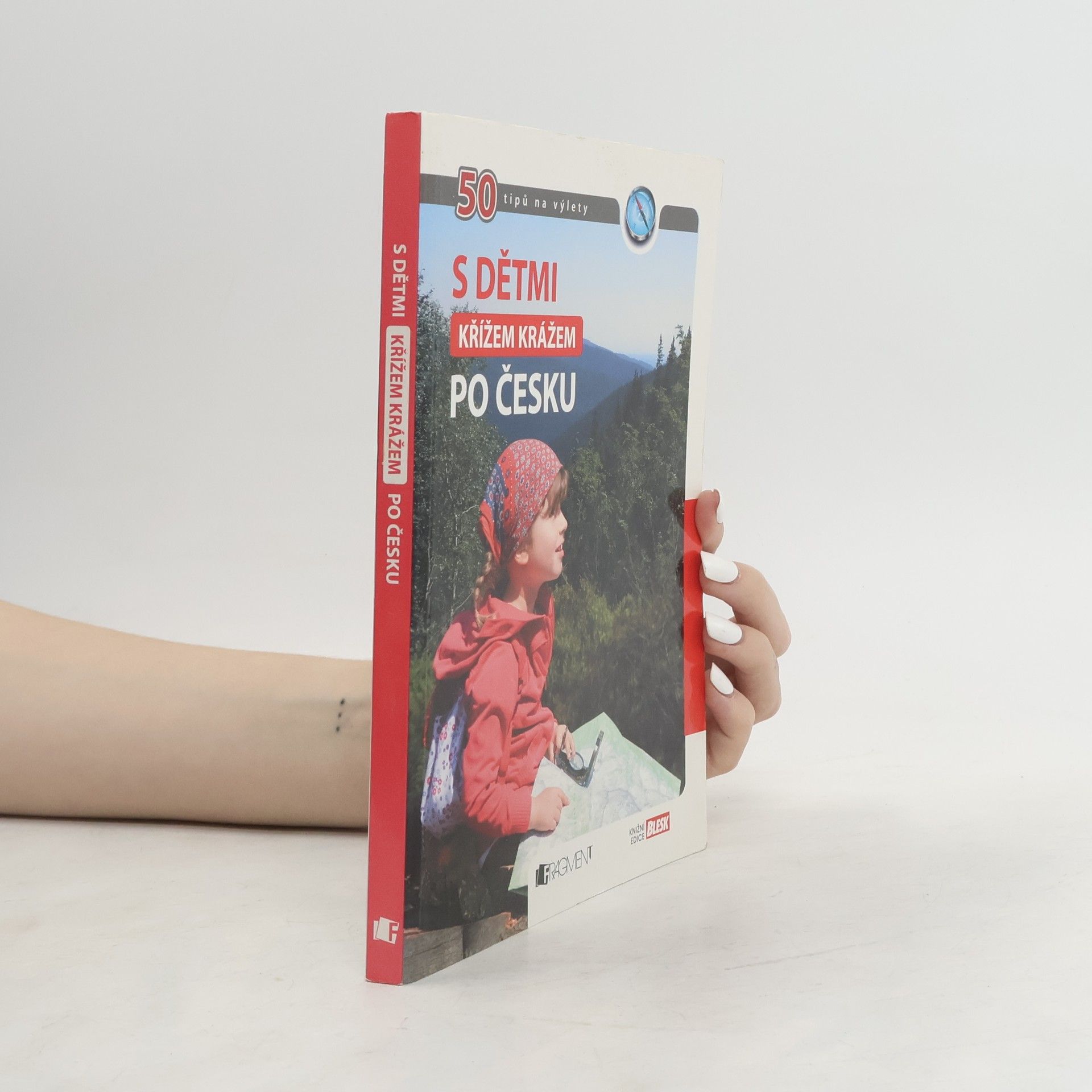 Tomáš Feřtek S dětmi křížem krážem po Česku. 50 tipů na výlety