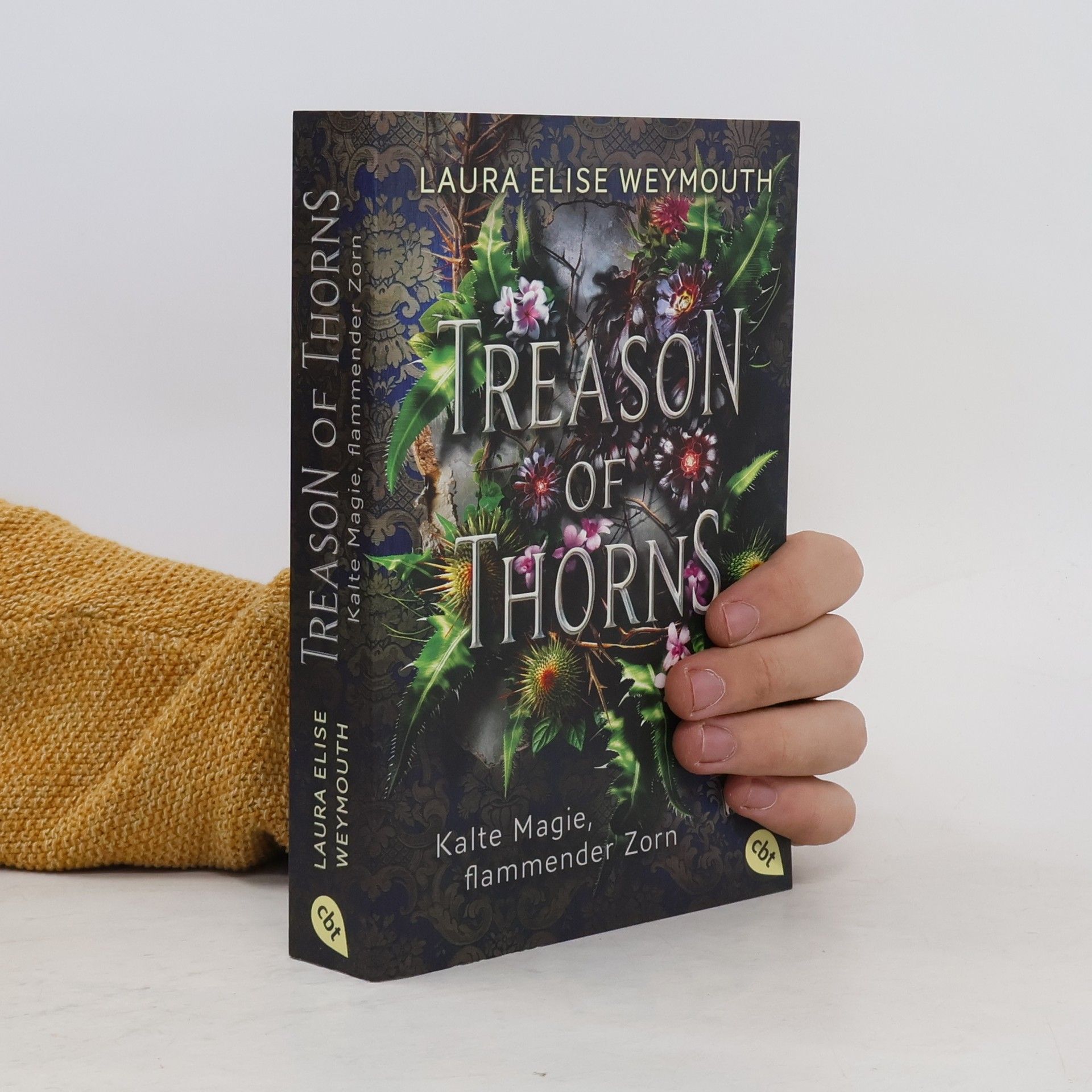 Laura Elise Weymouth Treason of Thorns - Kalte Magie, flammender Zorn