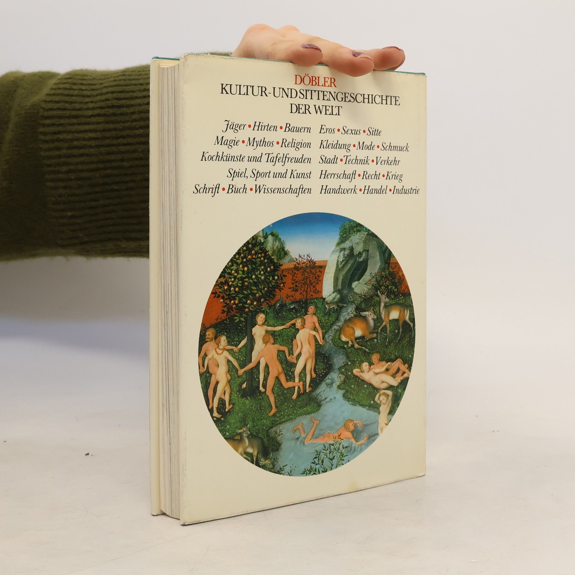 Autorenkollektiv Kultur- und Sitten- Geschichte der Welt. Eros, Sexus, Sitte