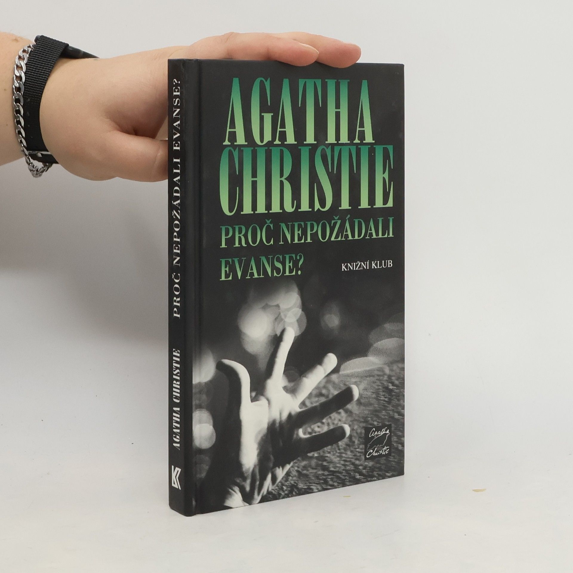 Agatha Christie Proč nepožádali Evanse?