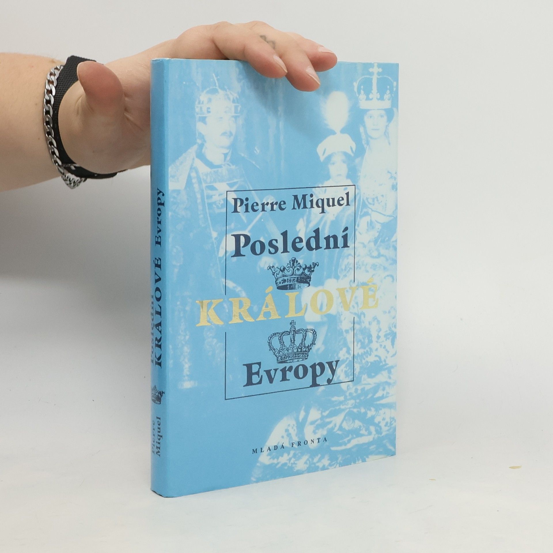 Poslední králové Evropy