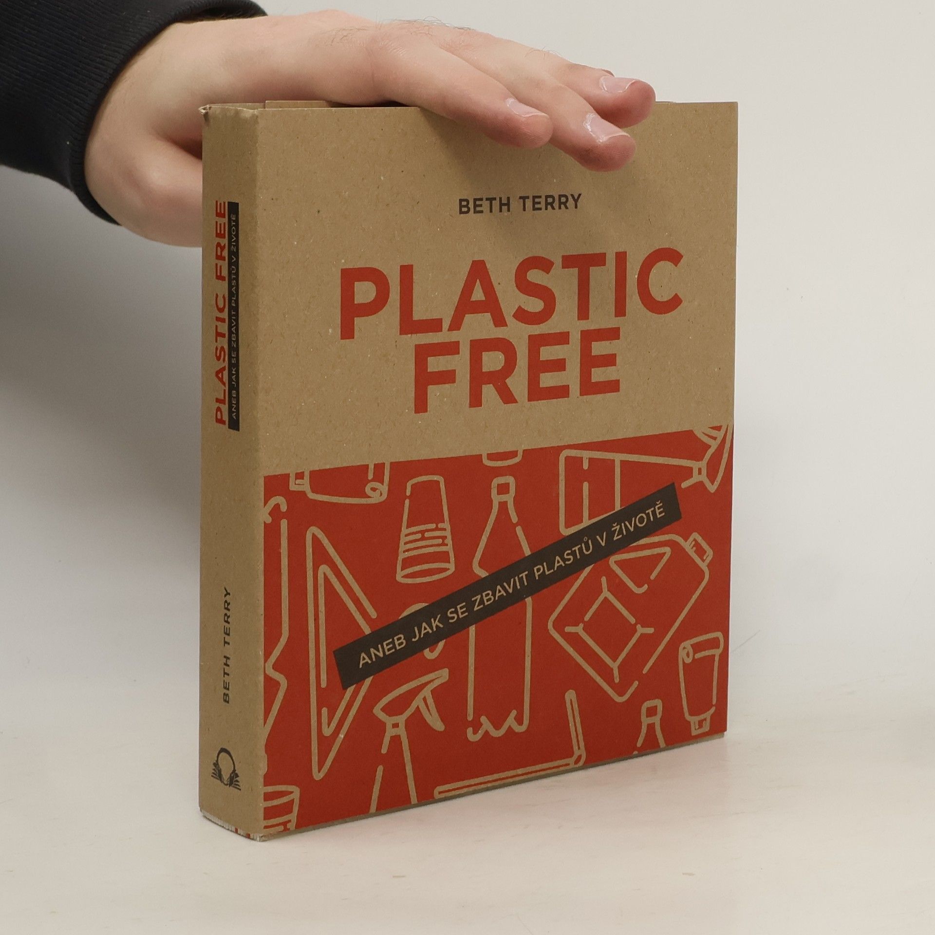 Beth Terry Plastic Free aneb Jak se zbavit plastů v životě