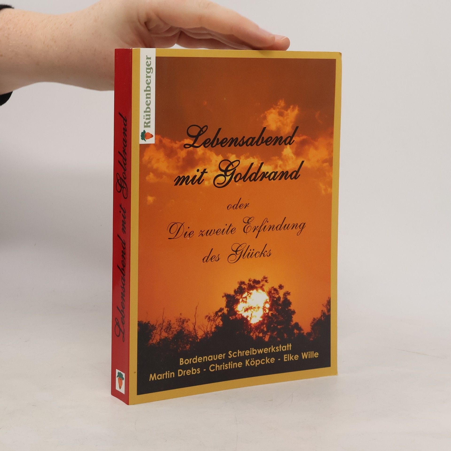 Lebensabend mit Goldrand oder die zweite Erfindung des Glücks