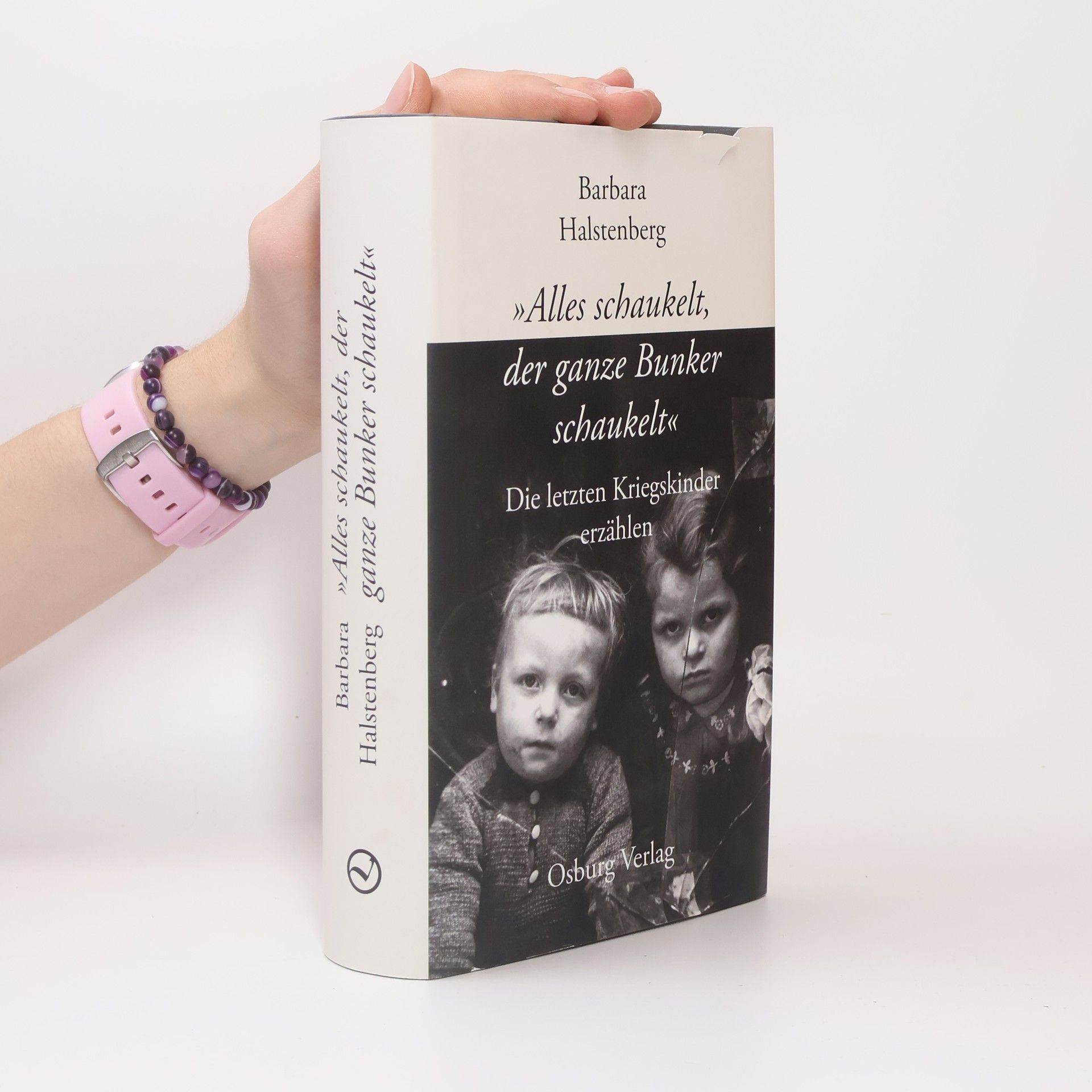 \"Alles schaukelt, der ganze Bunker schaukelt\"