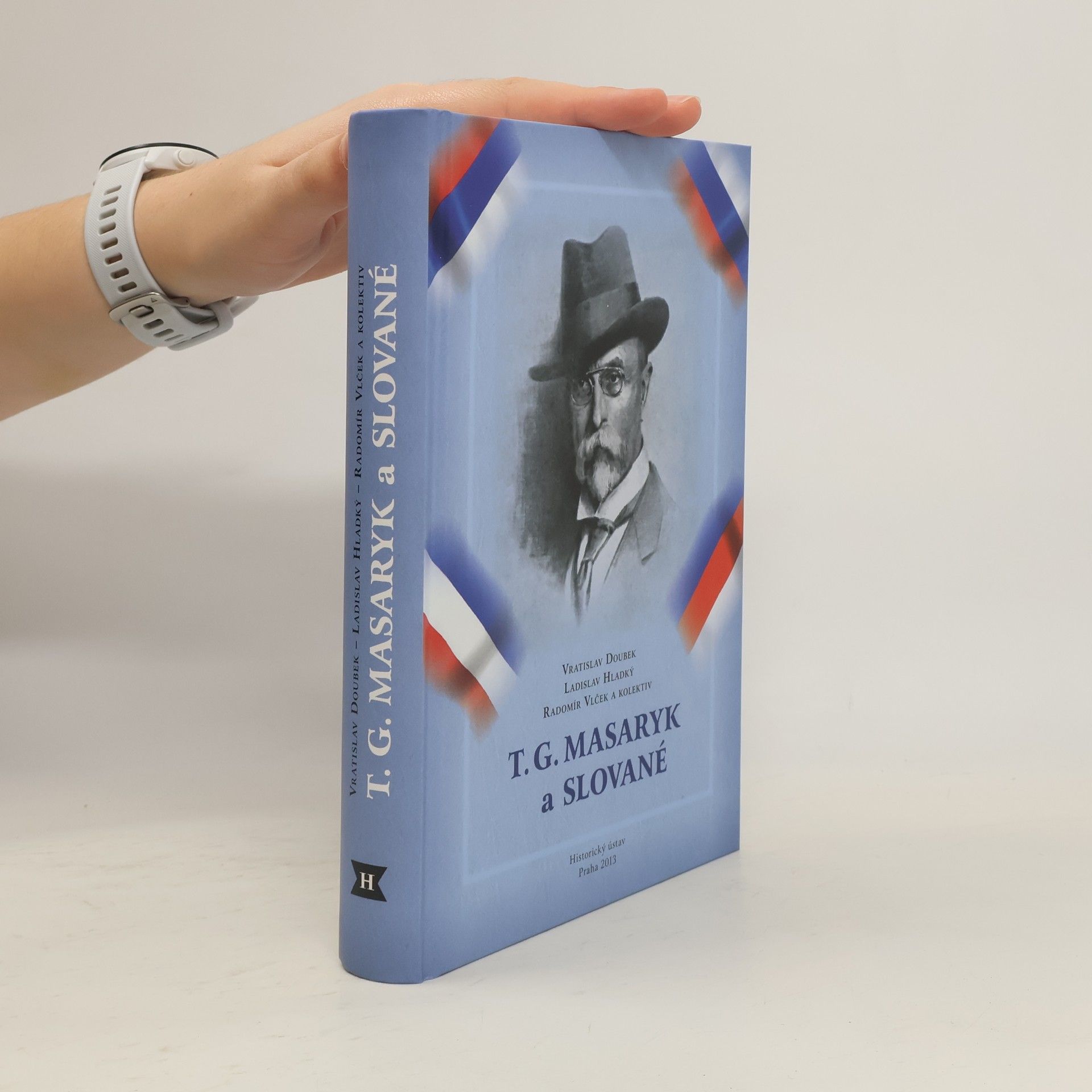 Vratislav Doubek T. G. Masaryk a Slované