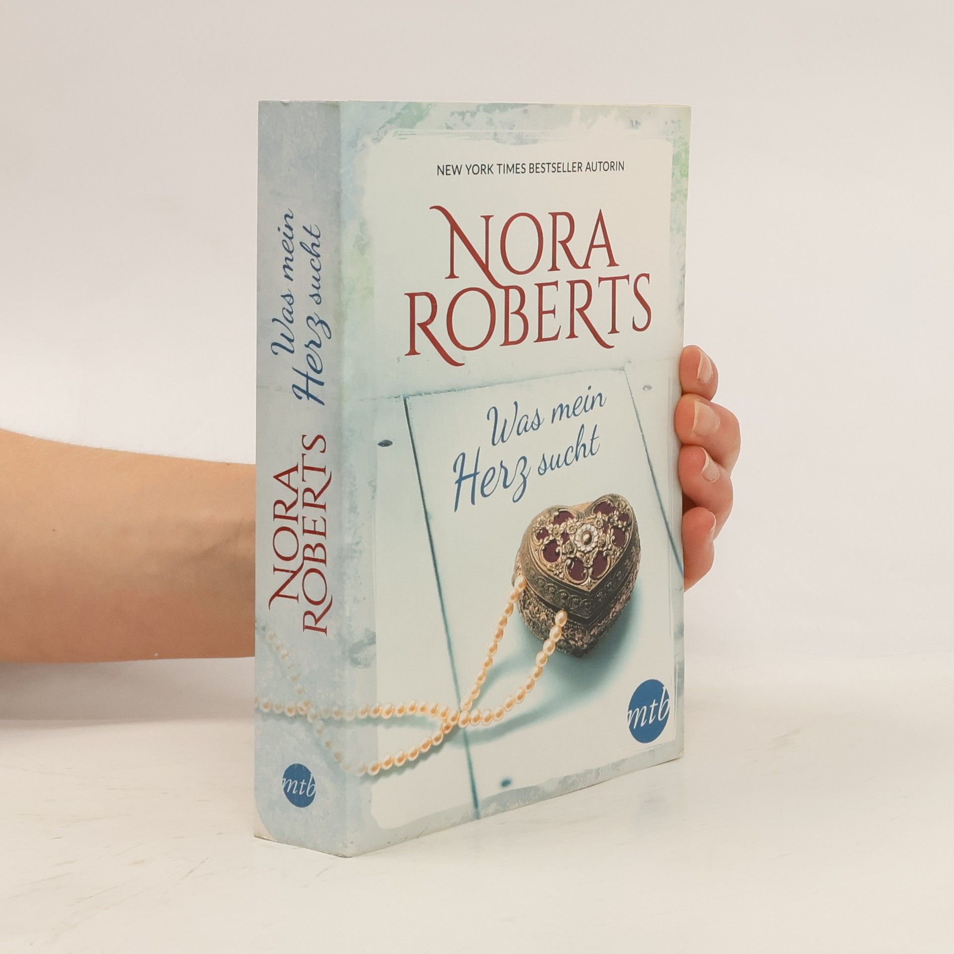 Nora Roberts Was mein Herz sucht