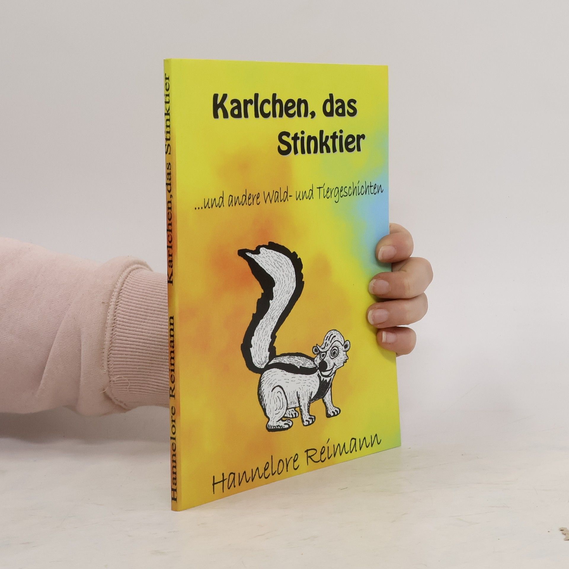 Hannelore Reimann Karlchen, das Stinktier