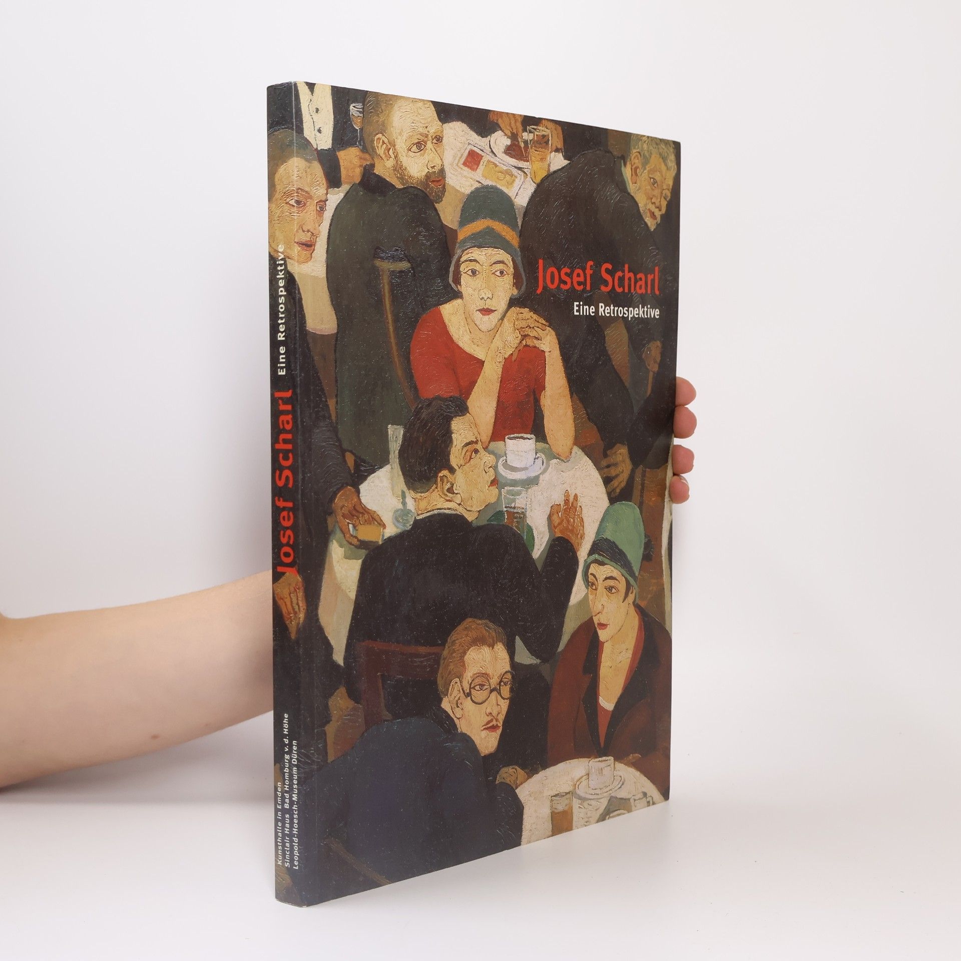 Collectif d'auteurs Josef Scharl. Eine Retrospektive