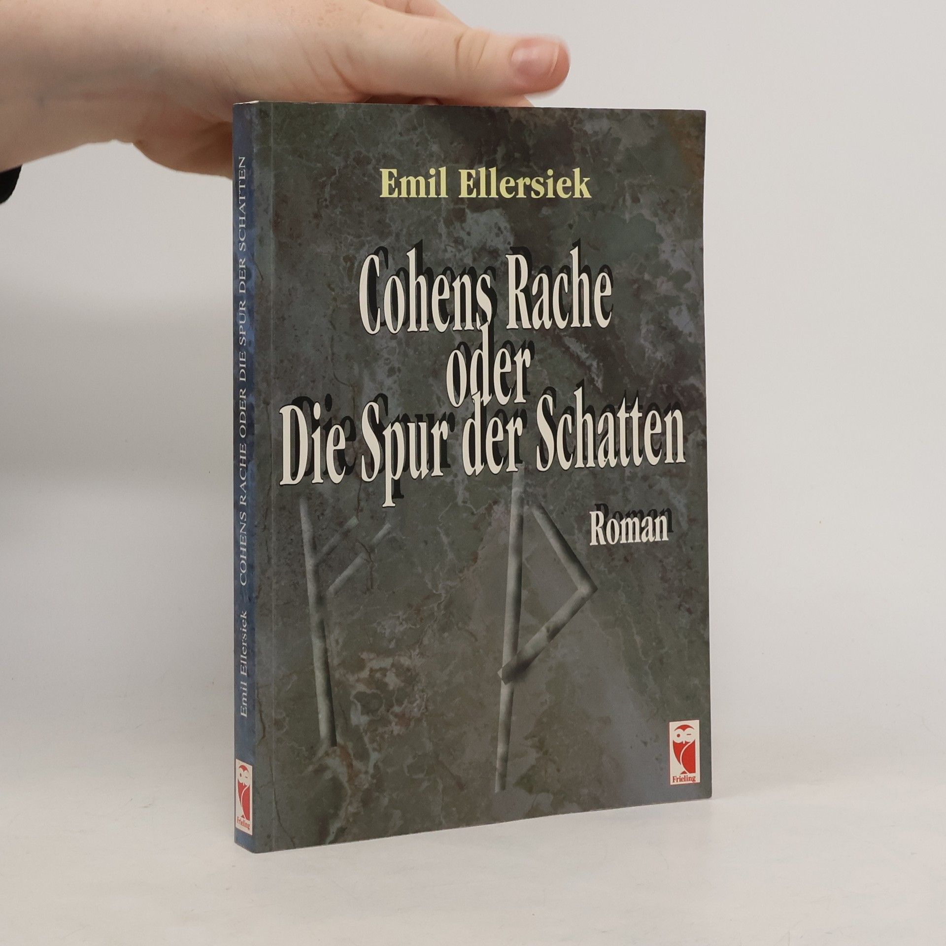 Emil Ellersiek Cohens Rache oder die Spur der Schatten
