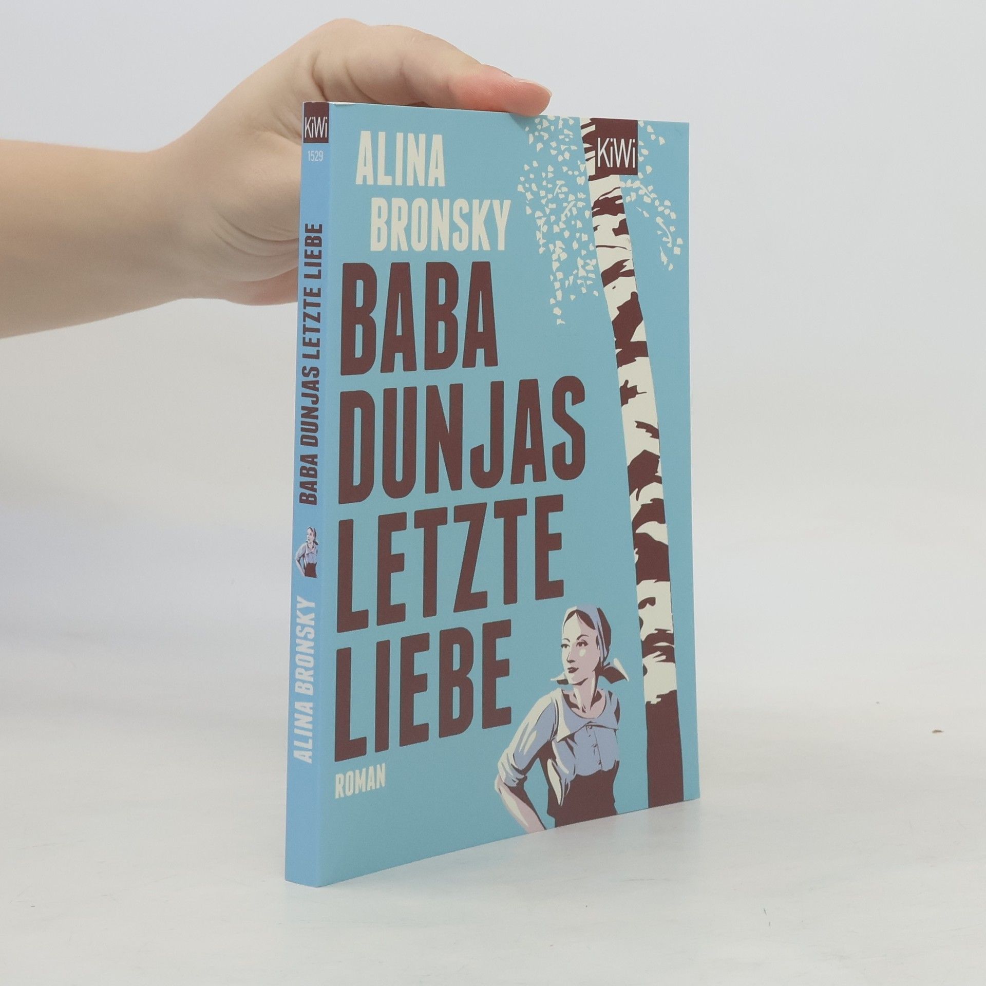 Alina Bronsky Baba Dunjas letzte Liebe