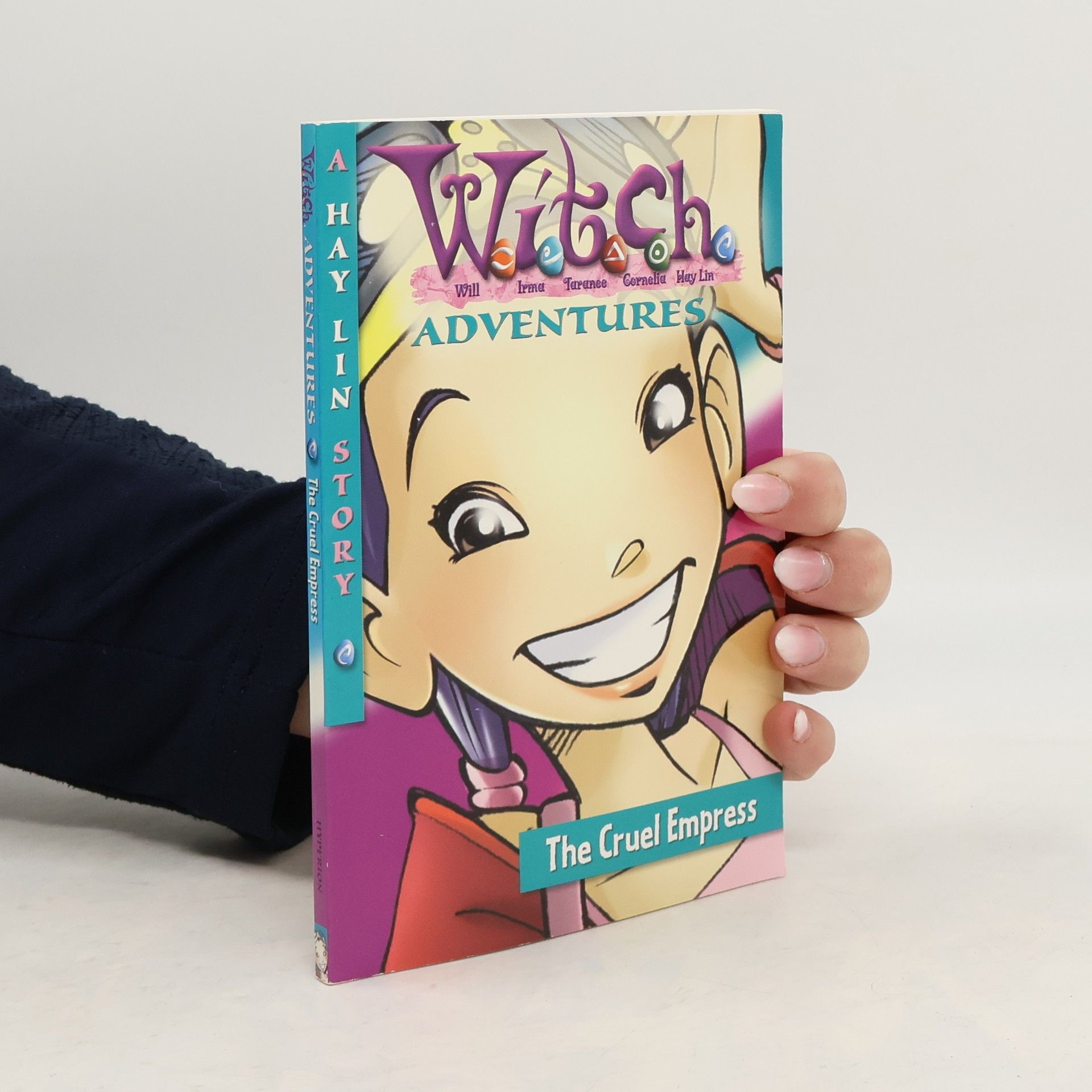 Lene Kaaberbol W.I.T.C.H. Adventures - 4: The Cruel Empress