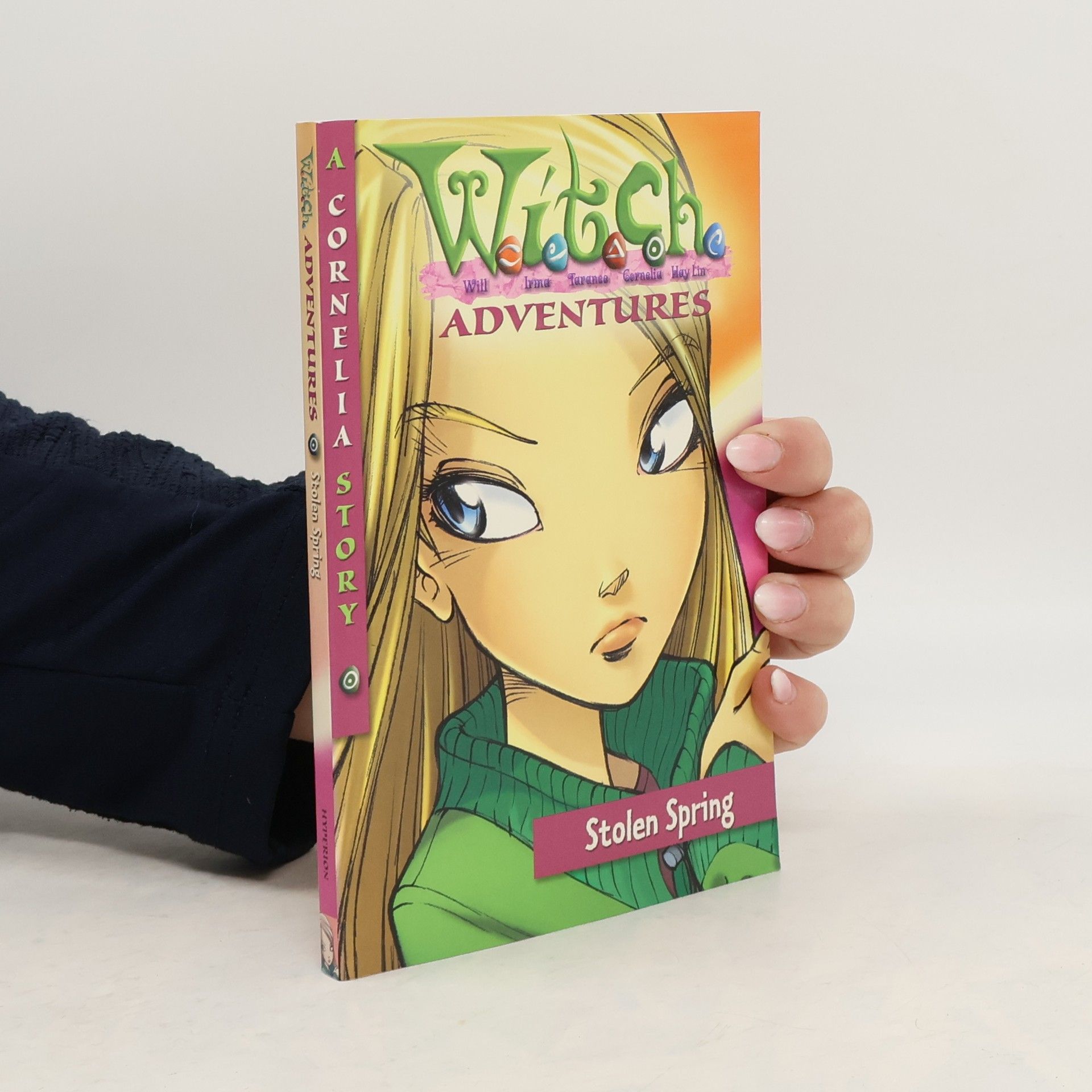 Lene Kaaberbol W.i.t.c.h. Adventures: Stolen Spring