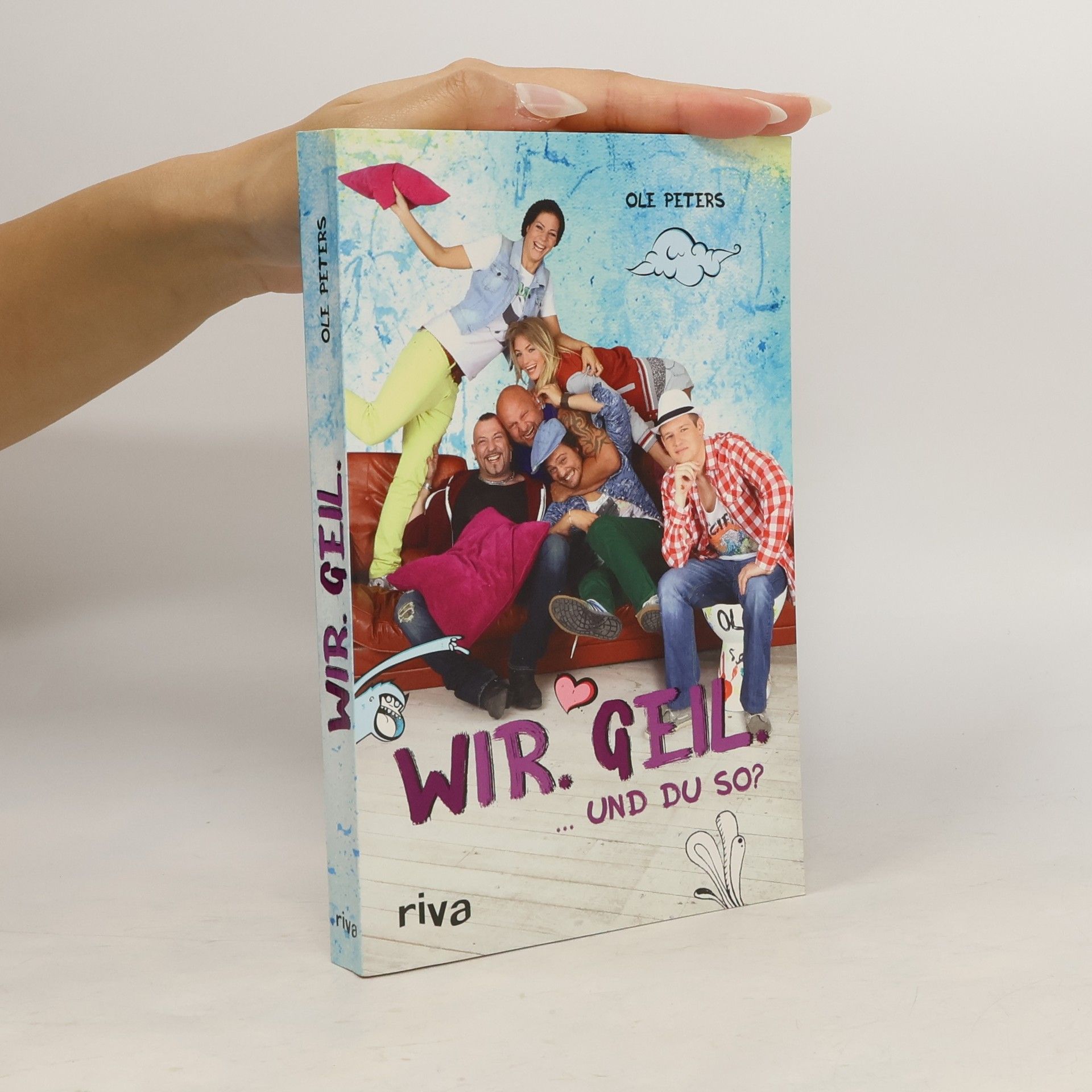 Ole Peters Wir. Geil. ... und du so?