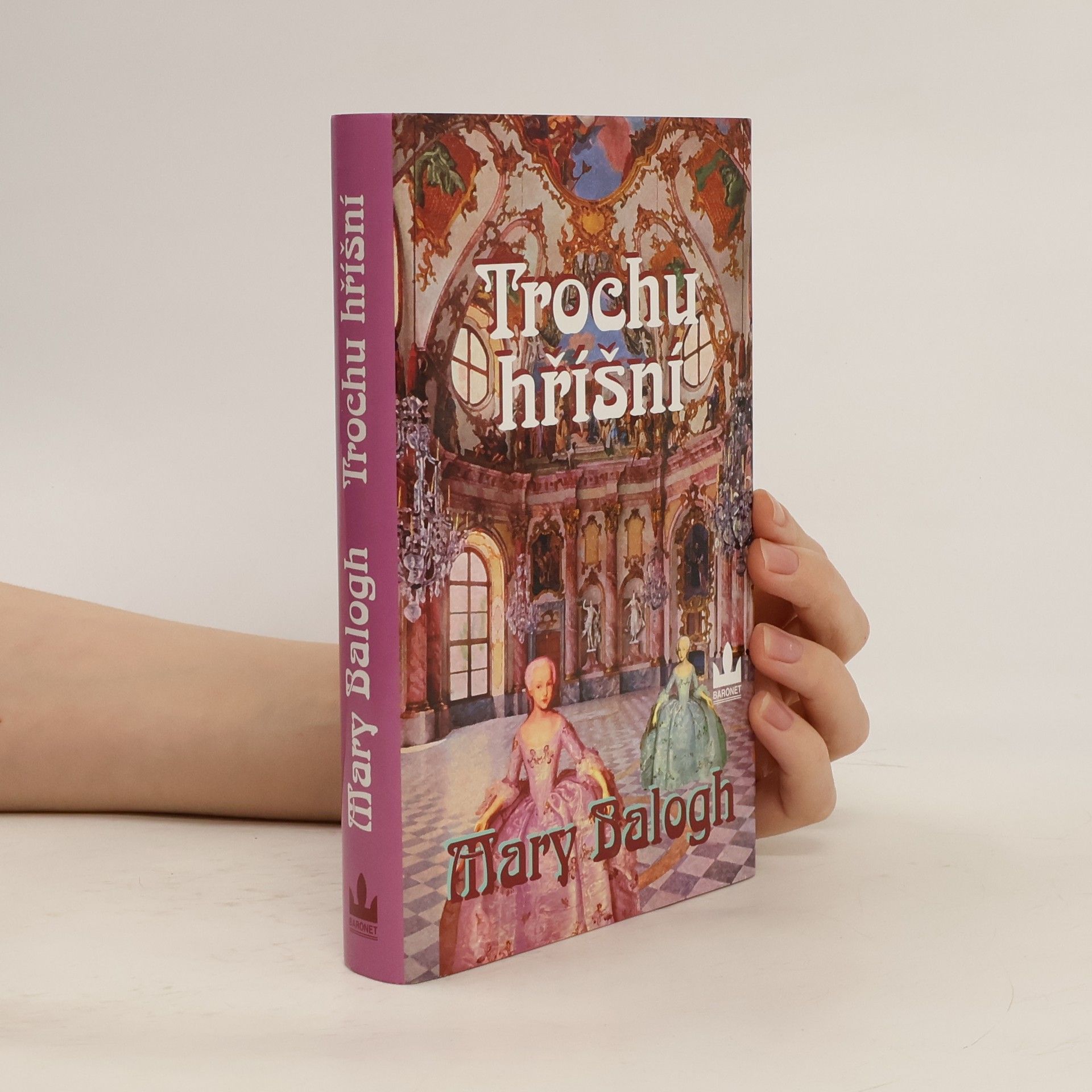 Mary Balogh Trochu hříšní