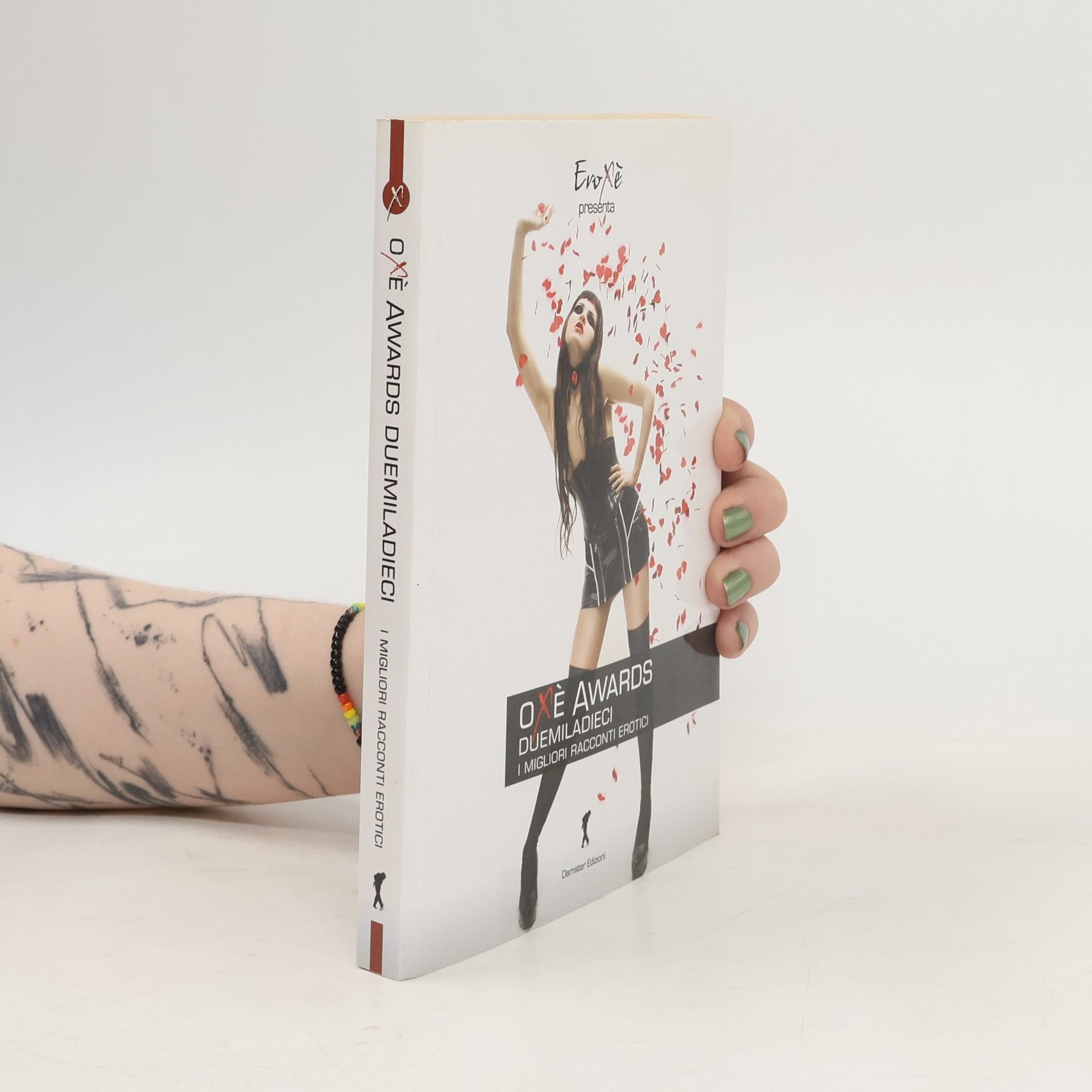 Collectif d'auteurs Oxè awards duemiladieci. I migliori racconti erotici italiani