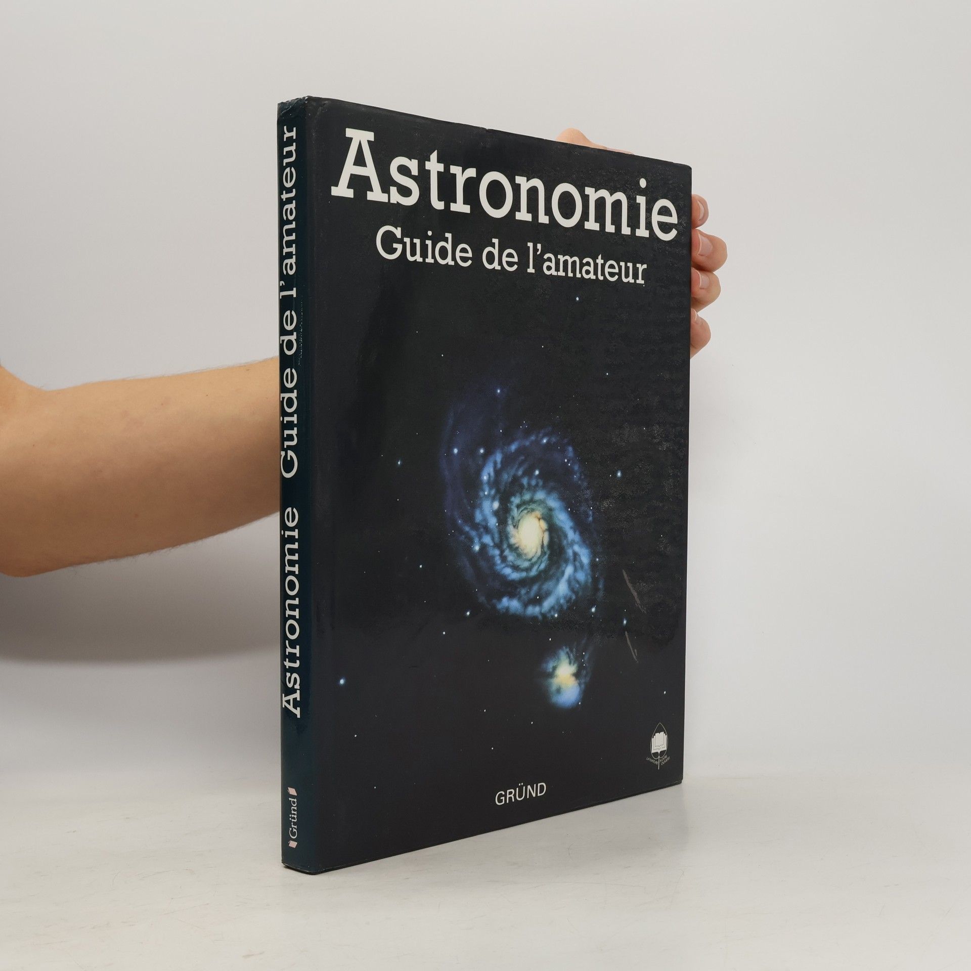 Autorenkollektiv Astronomie - guide de l'amateur