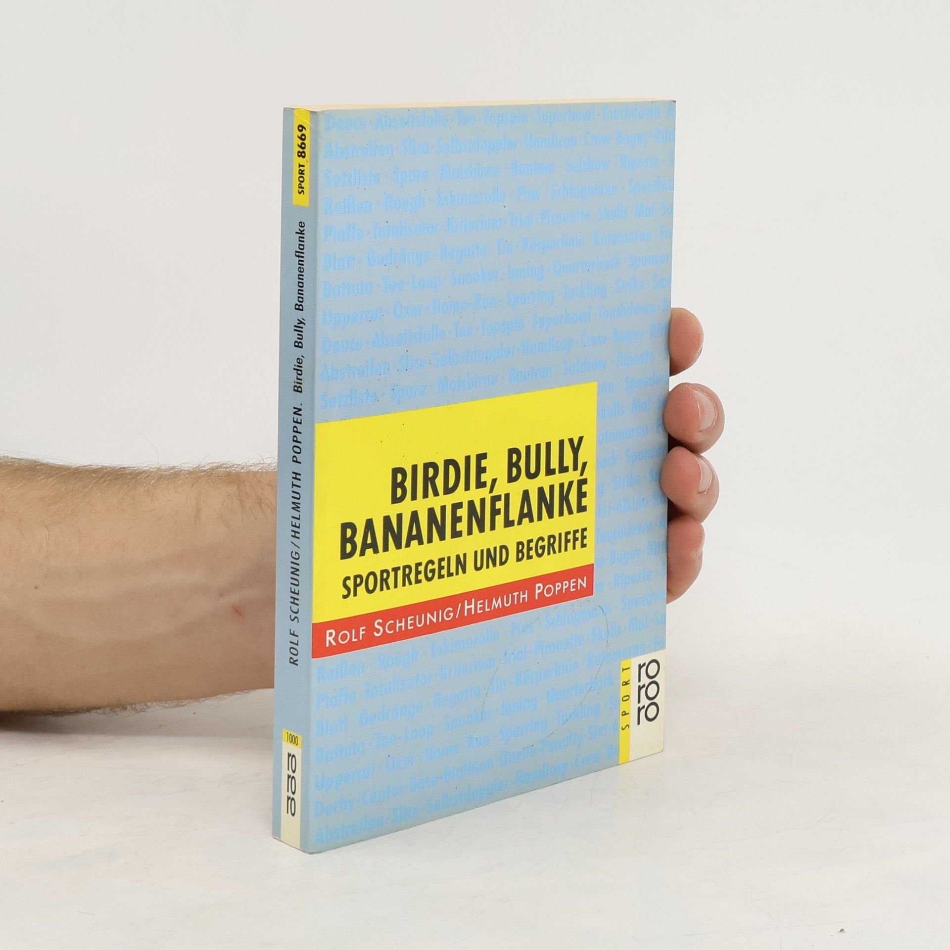 Rolf Scheunig Birdie, Bully, Bananenflanke