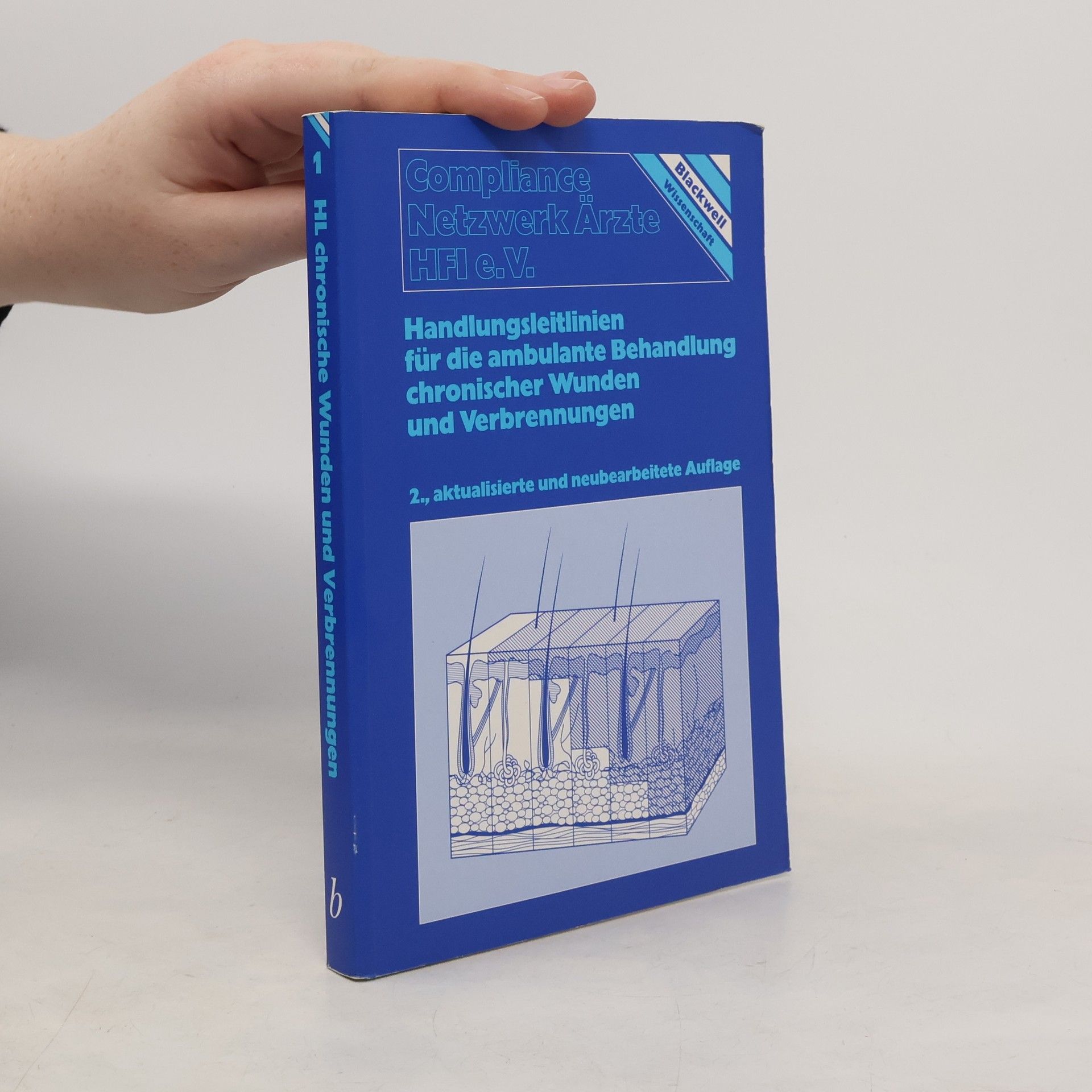 Bernd Assenheimer Handlungsleitlinien für die ambulante Behandlung chronischer Wunden und Verbrennungen