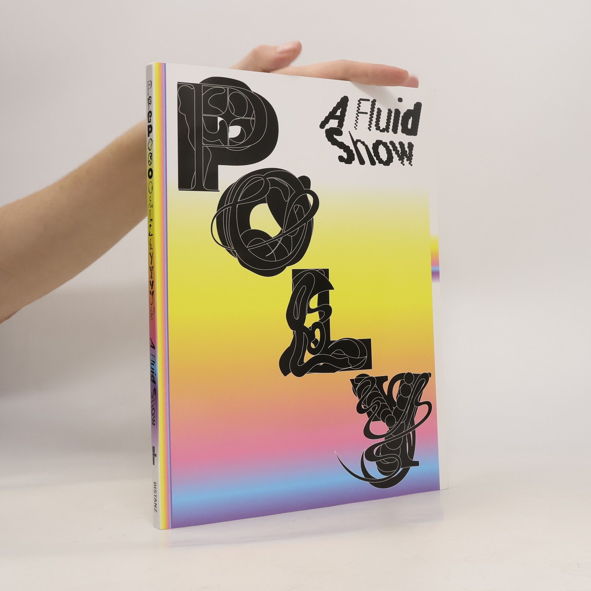 Collectif d'auteurs Poly. A Fluid Show