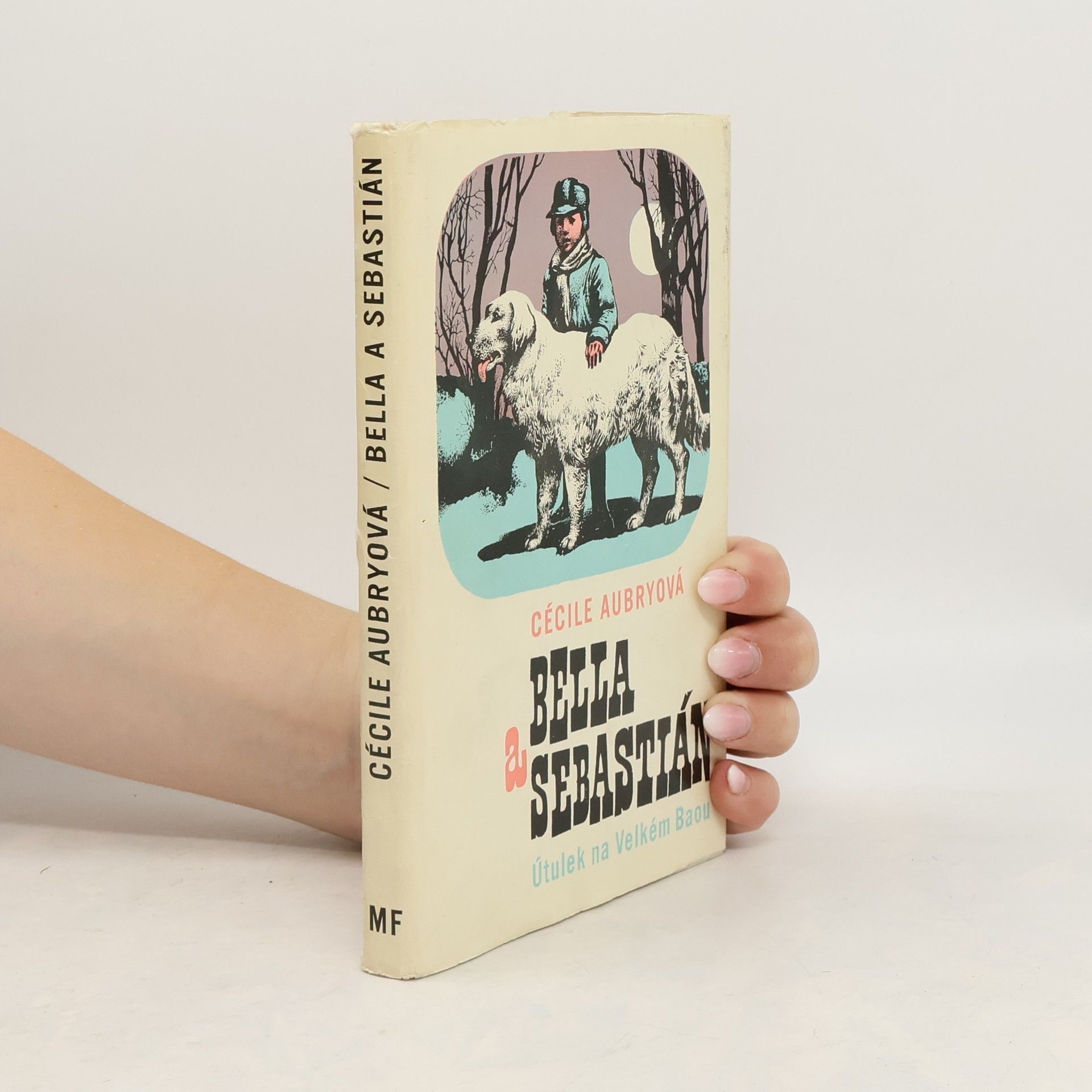 Cécile Aubry Bella a Sebastián. Útulek na Velkém Baou