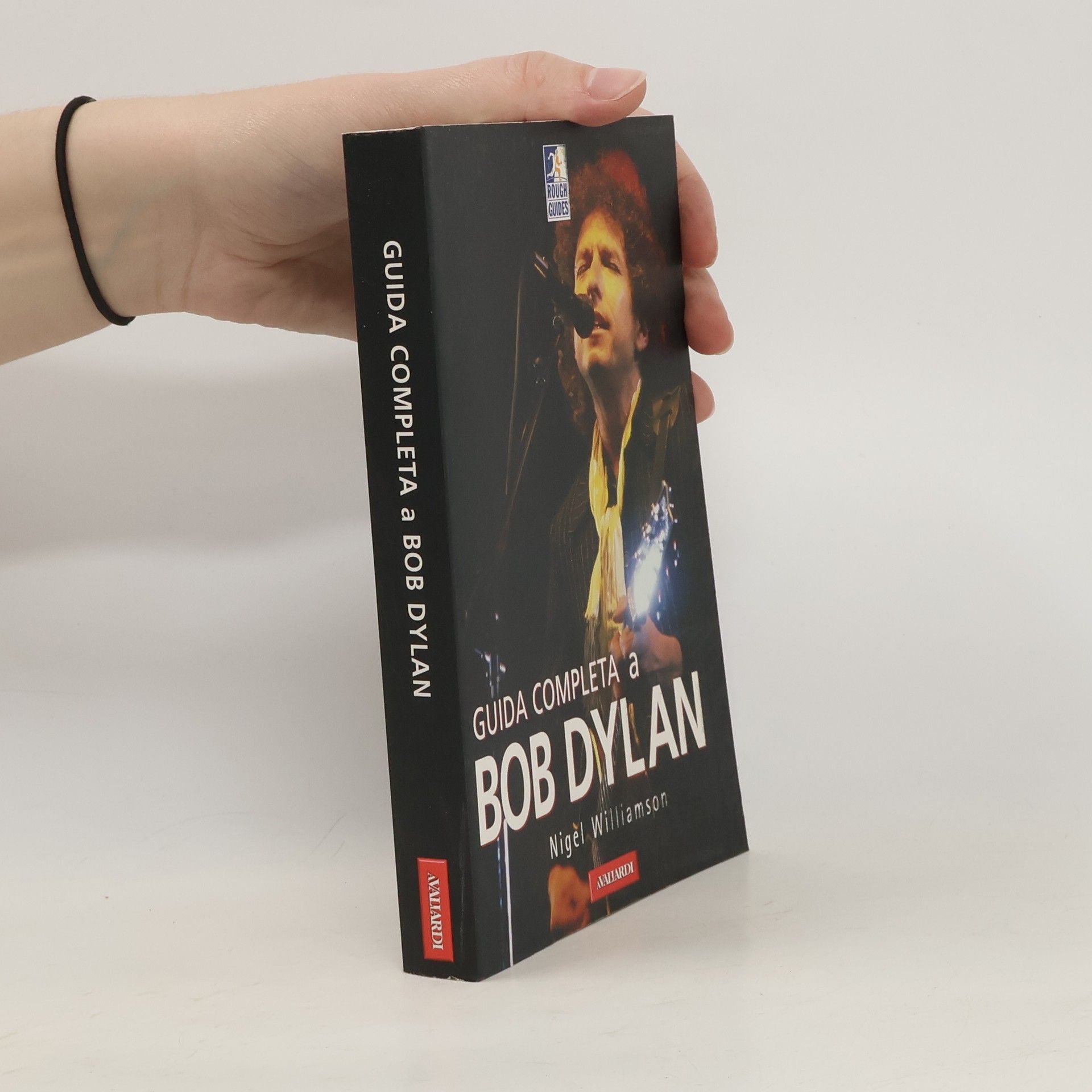 Nigel Williamson Guida completa a Bob Dylan