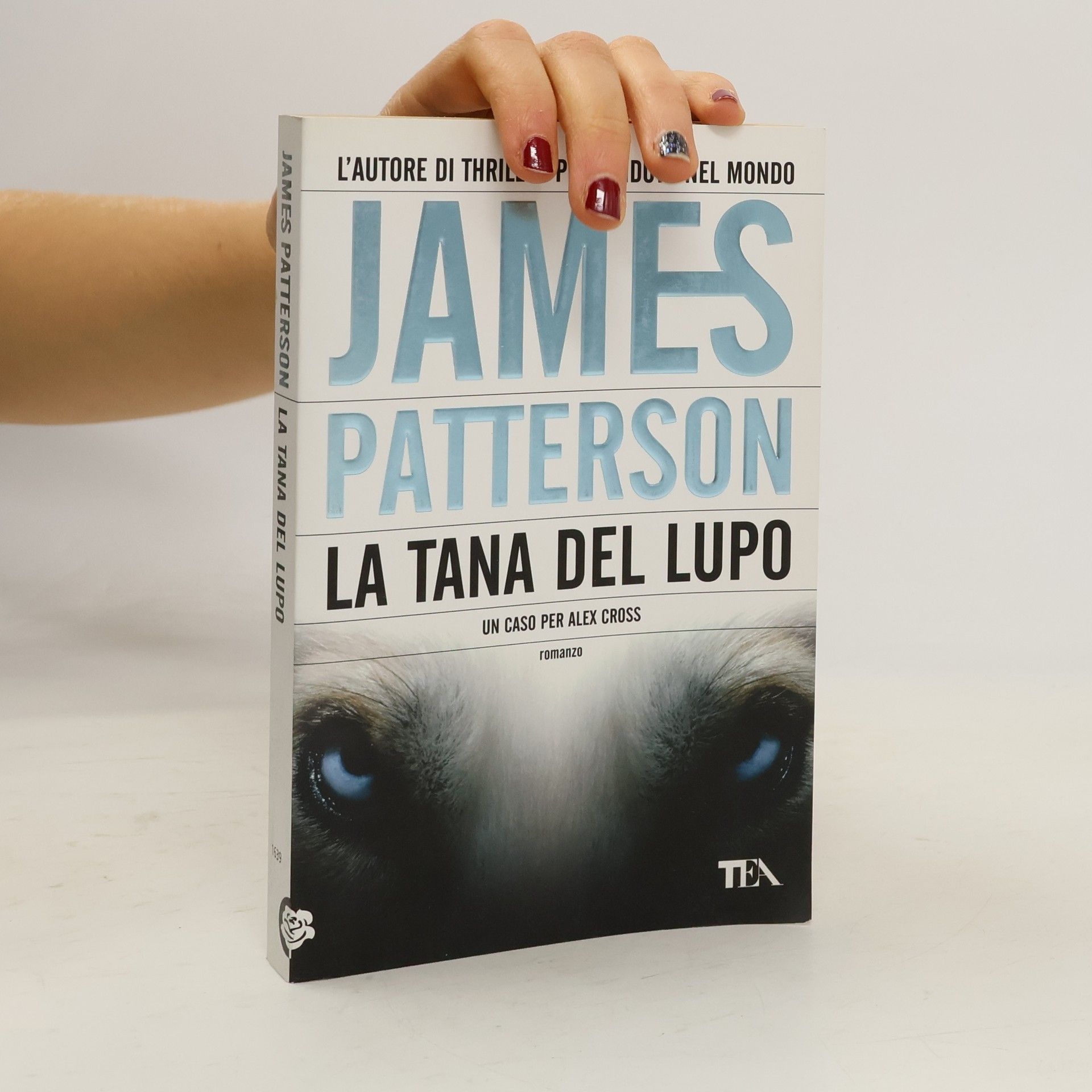 James Patterson Alex Cross: La tana del lupo