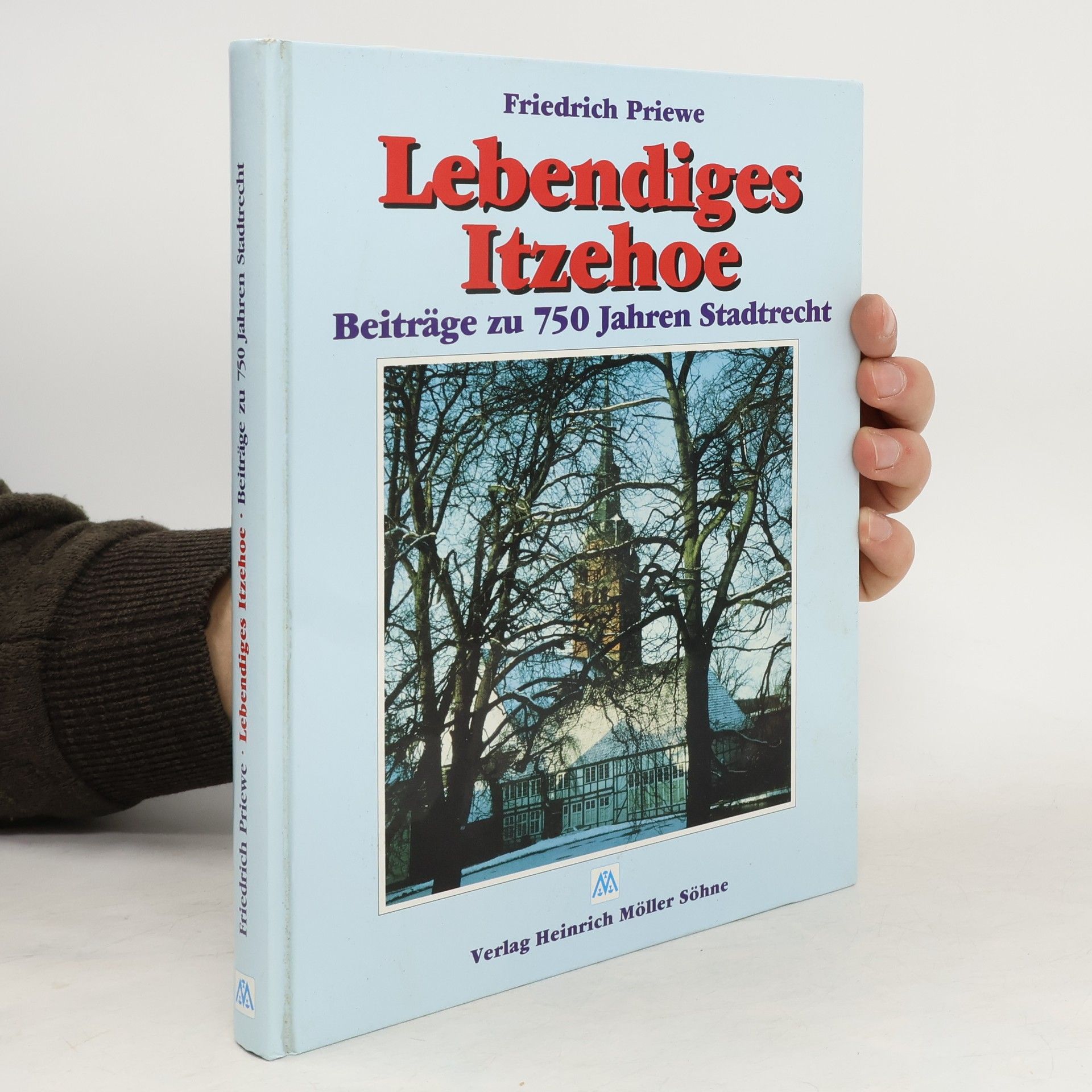 Friedrich Priewe Lebendiges Itzehoe