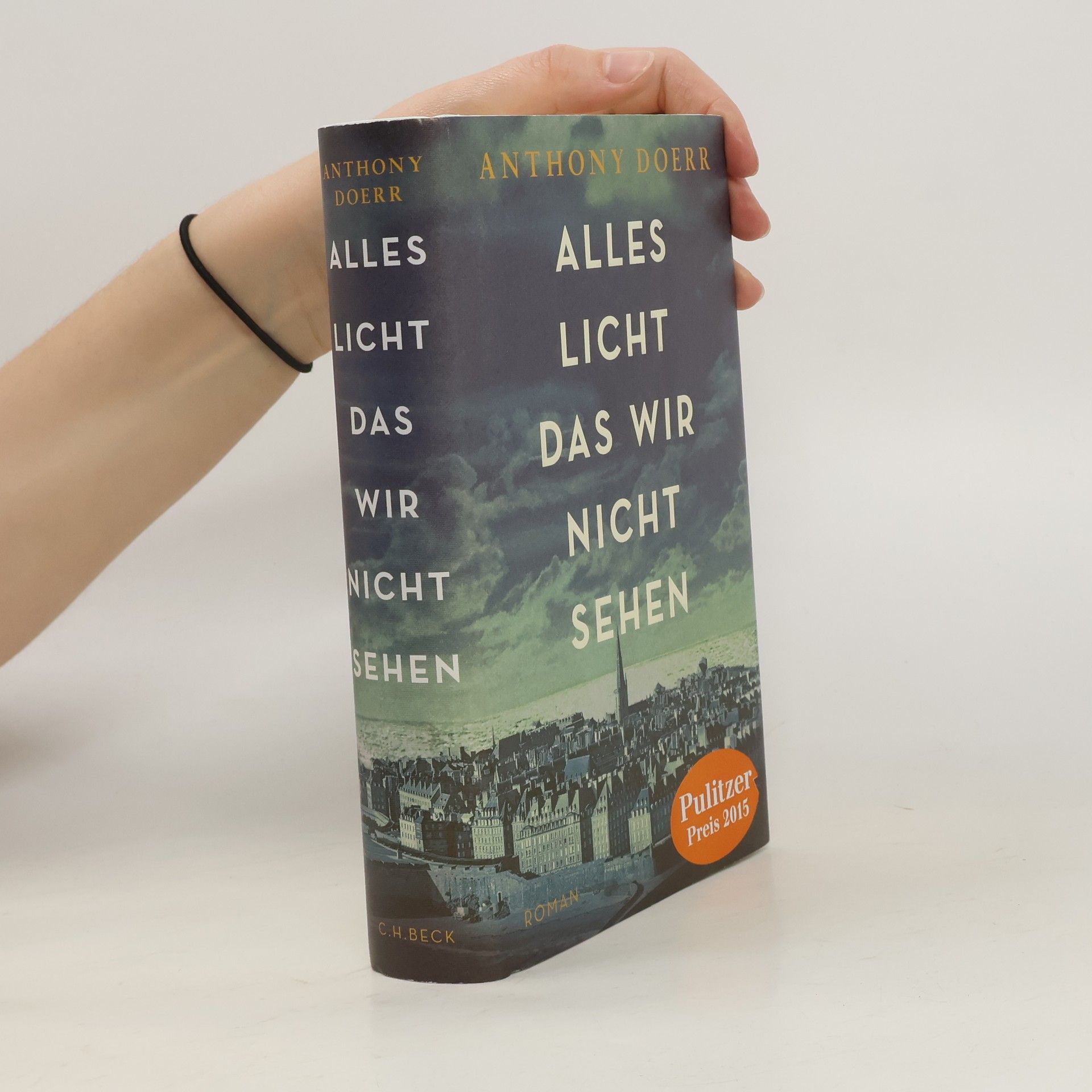 Anthony Doerr Alles Licht, das wir nicht sehen