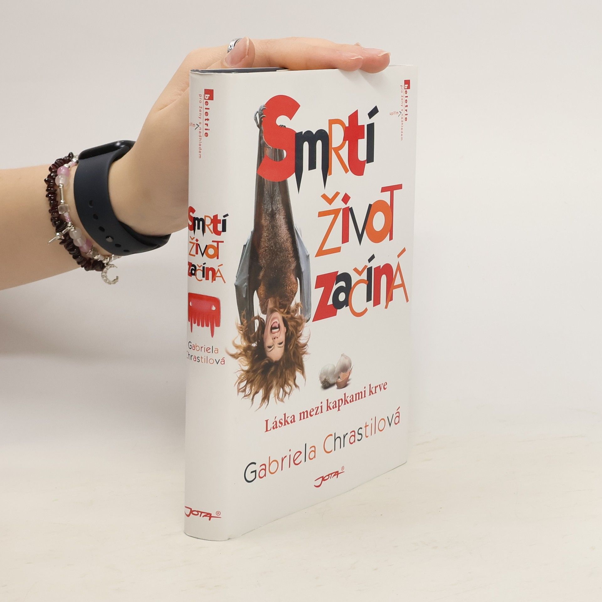 Gauri Chrastilová Smrtí život začíná : láska mezi kapkami krve