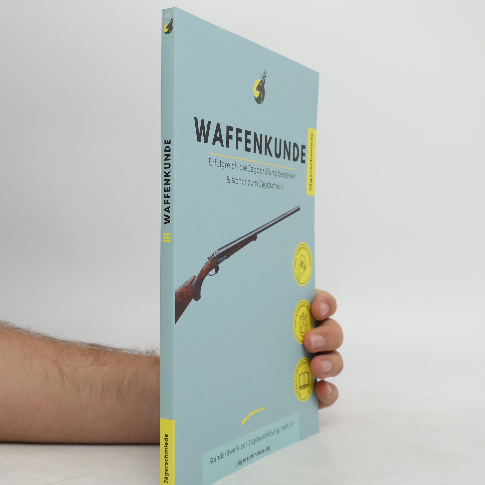 Autorenkollektiv Jägerschmiede Lernhefte. Waffenkunde