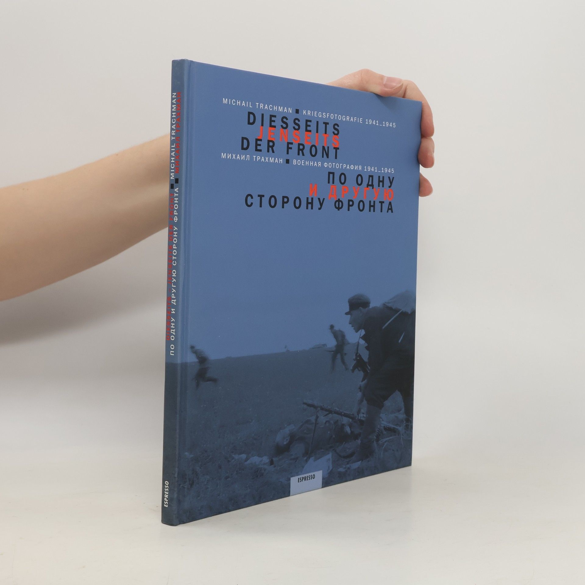 Michail A. Trachman Diesseits - Jenseits der Front