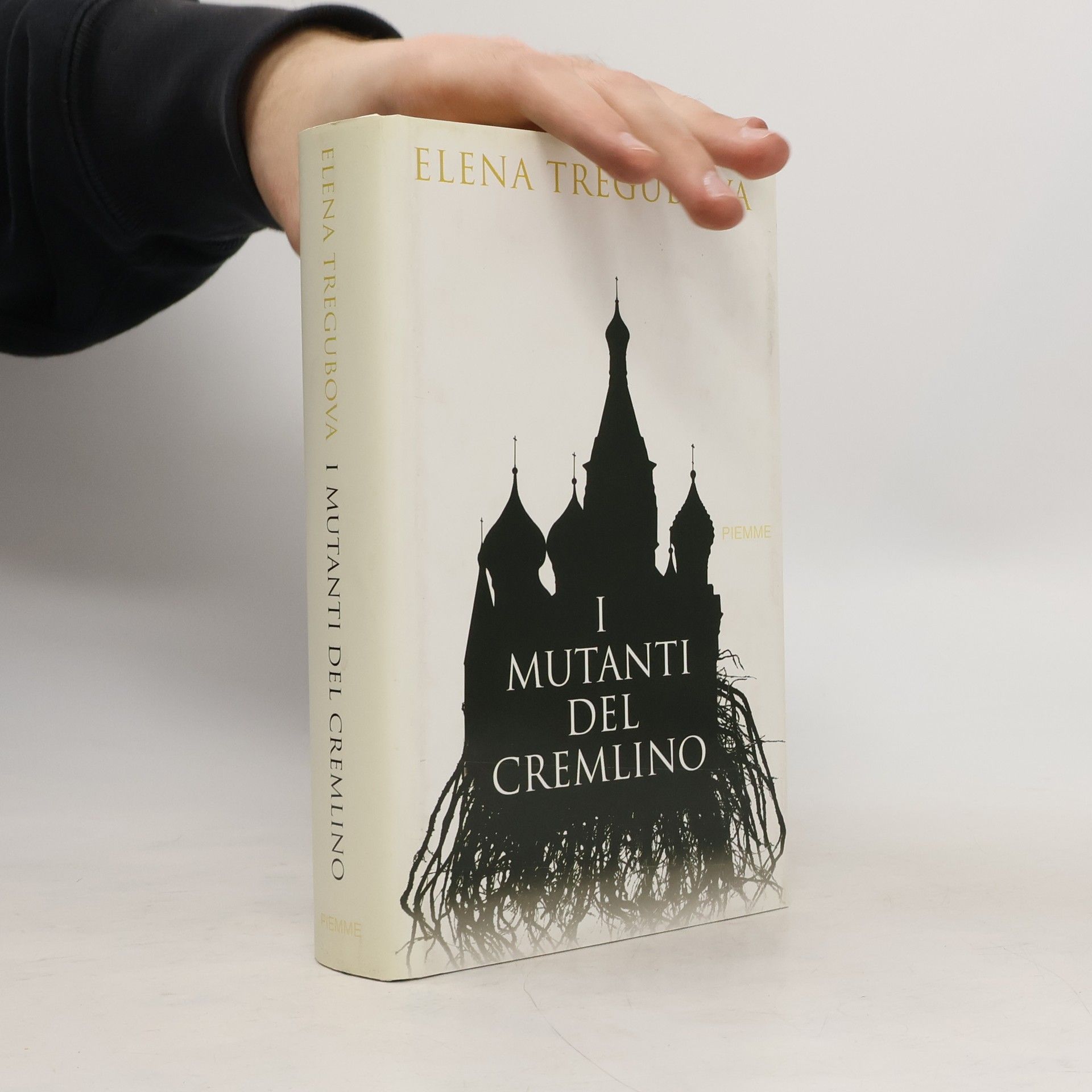 Elena Tregubova I mutanti del Cremlino