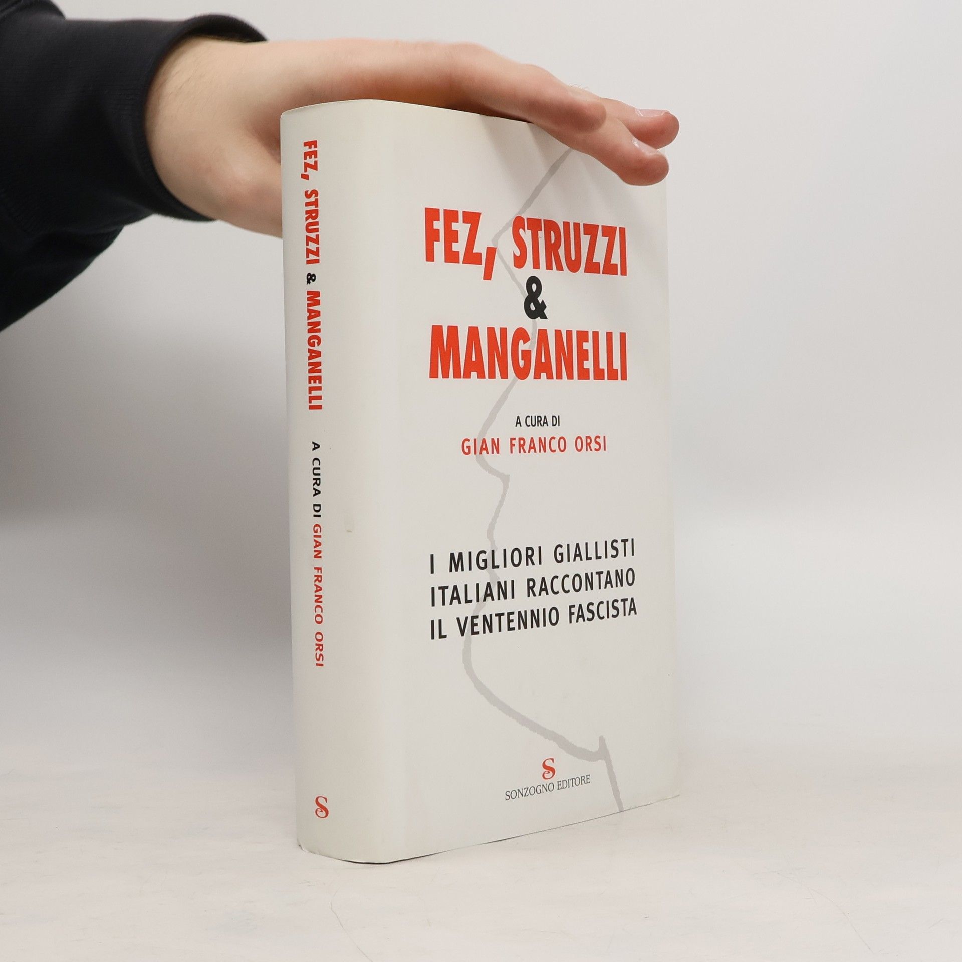 Gian Franco Orsi Fez, Struzzi & Manganelli