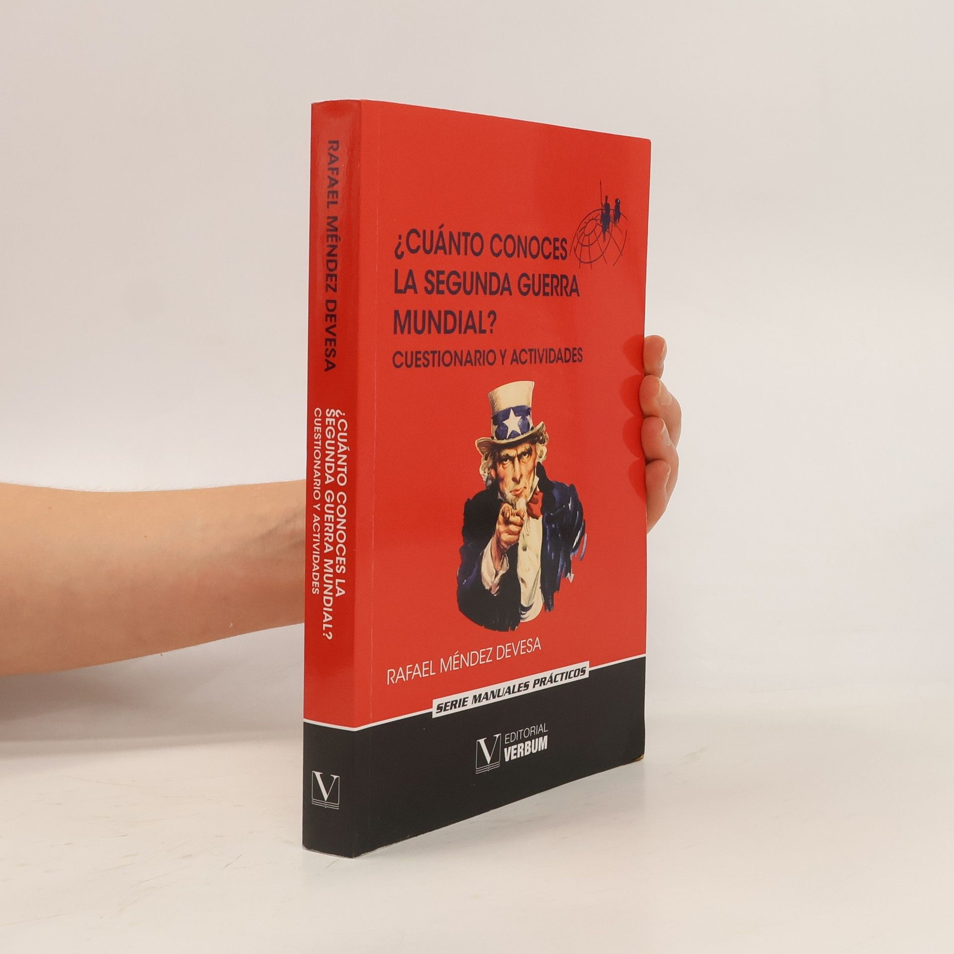 Rafael Méndez Devesa Manuales Prácticos: ¿Cuánto conoces la Segunda Guerra Mundial?