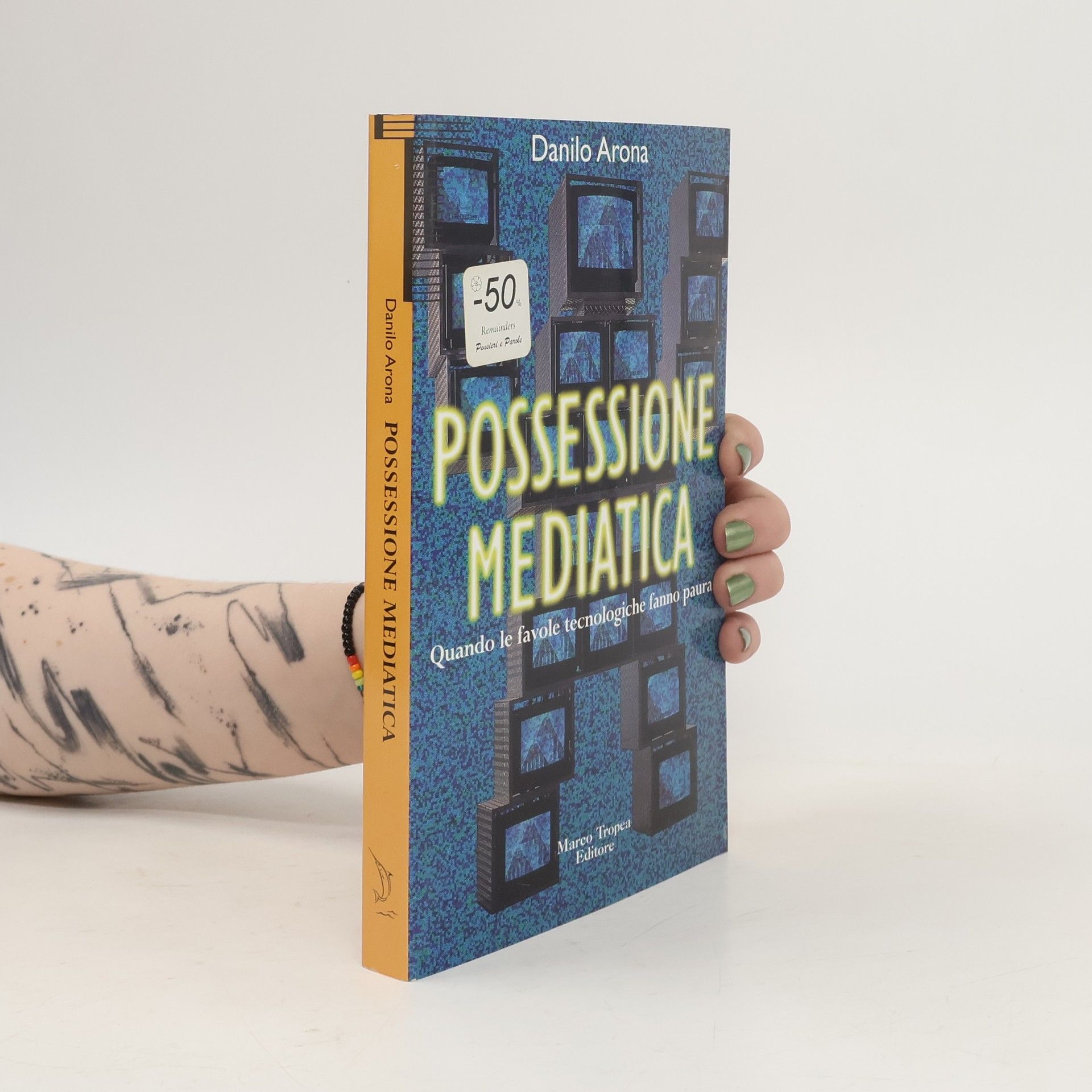 Danilo Arona Possessione mediatica